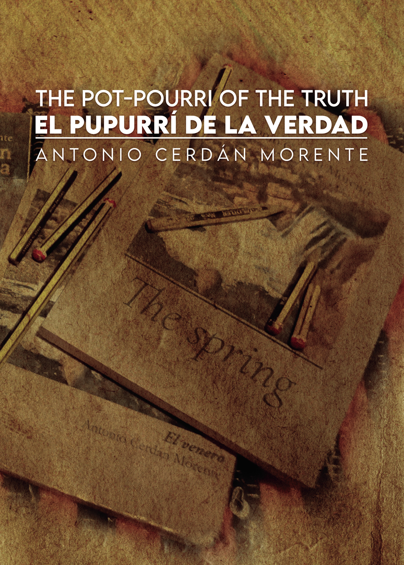 Portada de The pot-pourri of the truth / El pupurrí de la verdad
