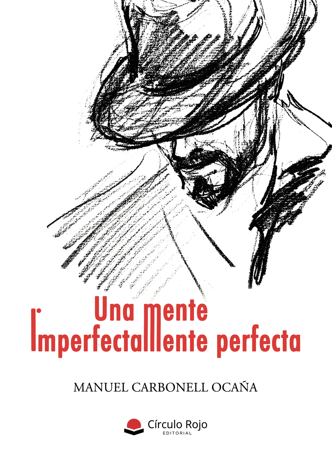 Portada de Una mente imperfectamente perfecta