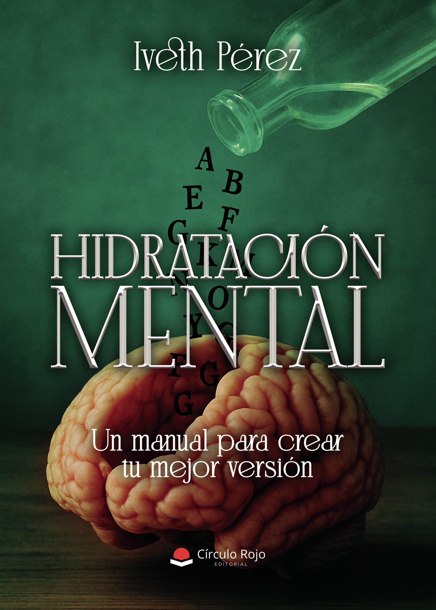 Portada de Hidratación mental. Un manual para crear tu mejor versión