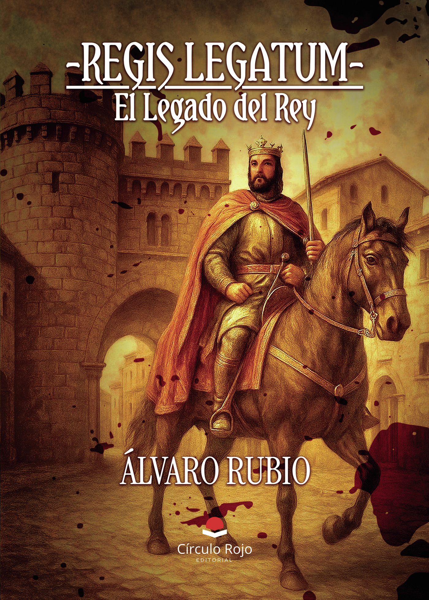 Portada de -Regis Legatum- El Legado del Rey