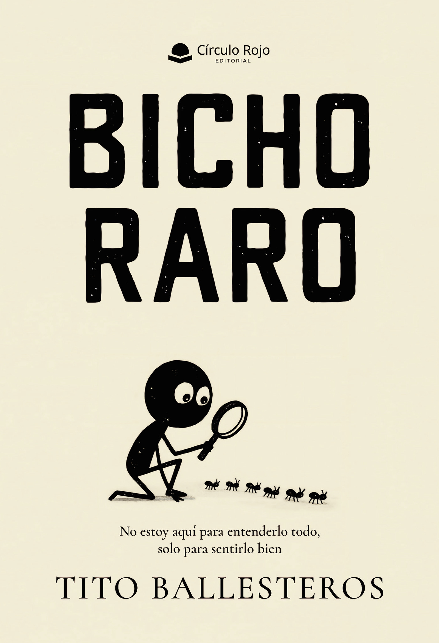Portada de BICHO RARO · Tito Ballesteros