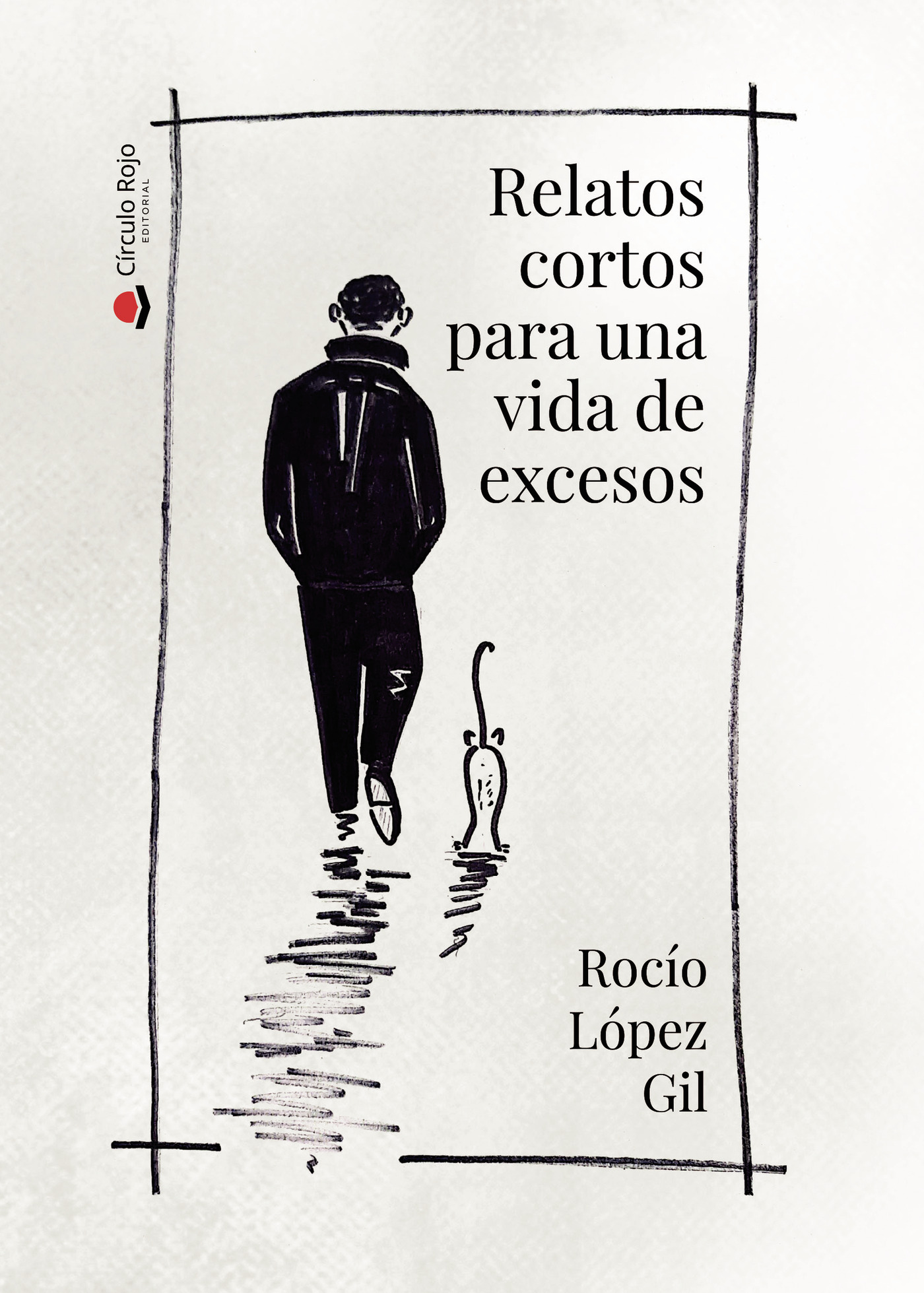 Portada de Relatos cortos para una vida de excesos