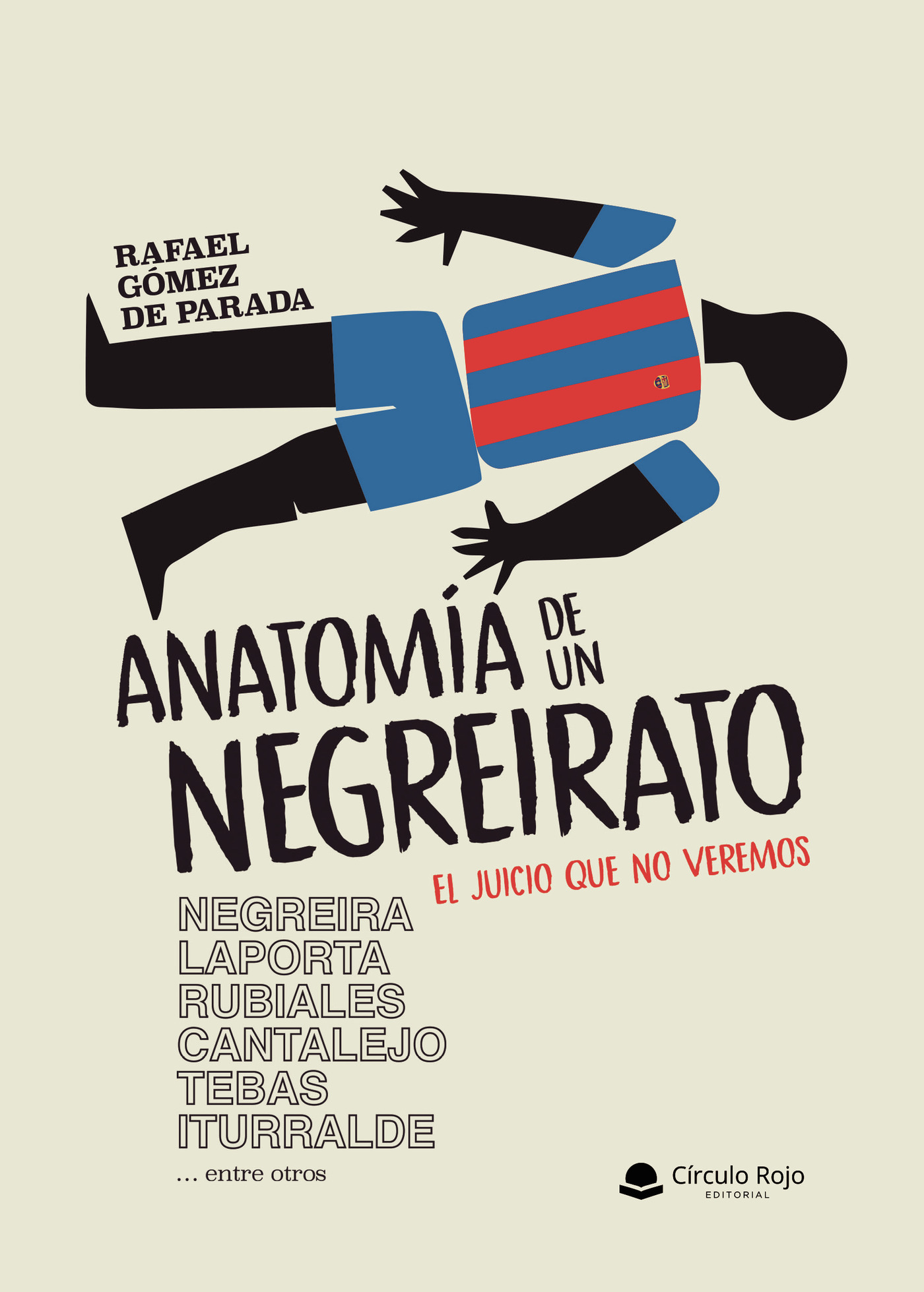 Portada de Anatomía de un Negreirato