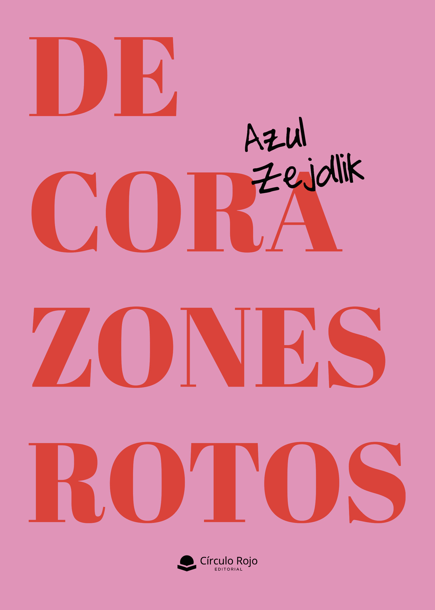 Portada de DE CORAZONES ROTOS