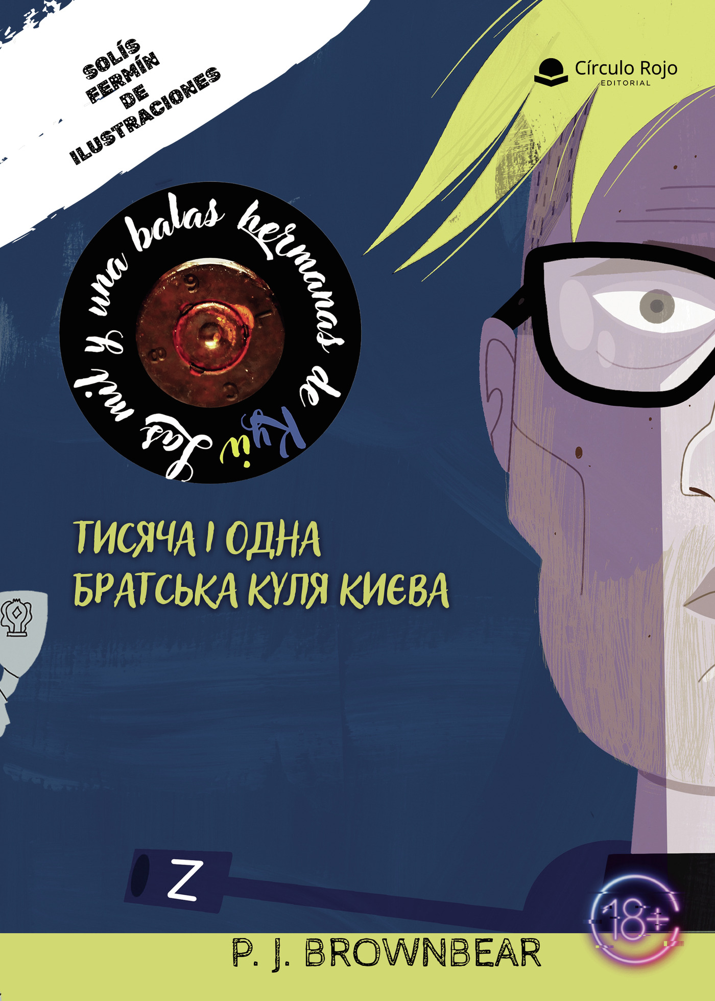 Portada de Las mil y una balas hermanas de Kyiv
