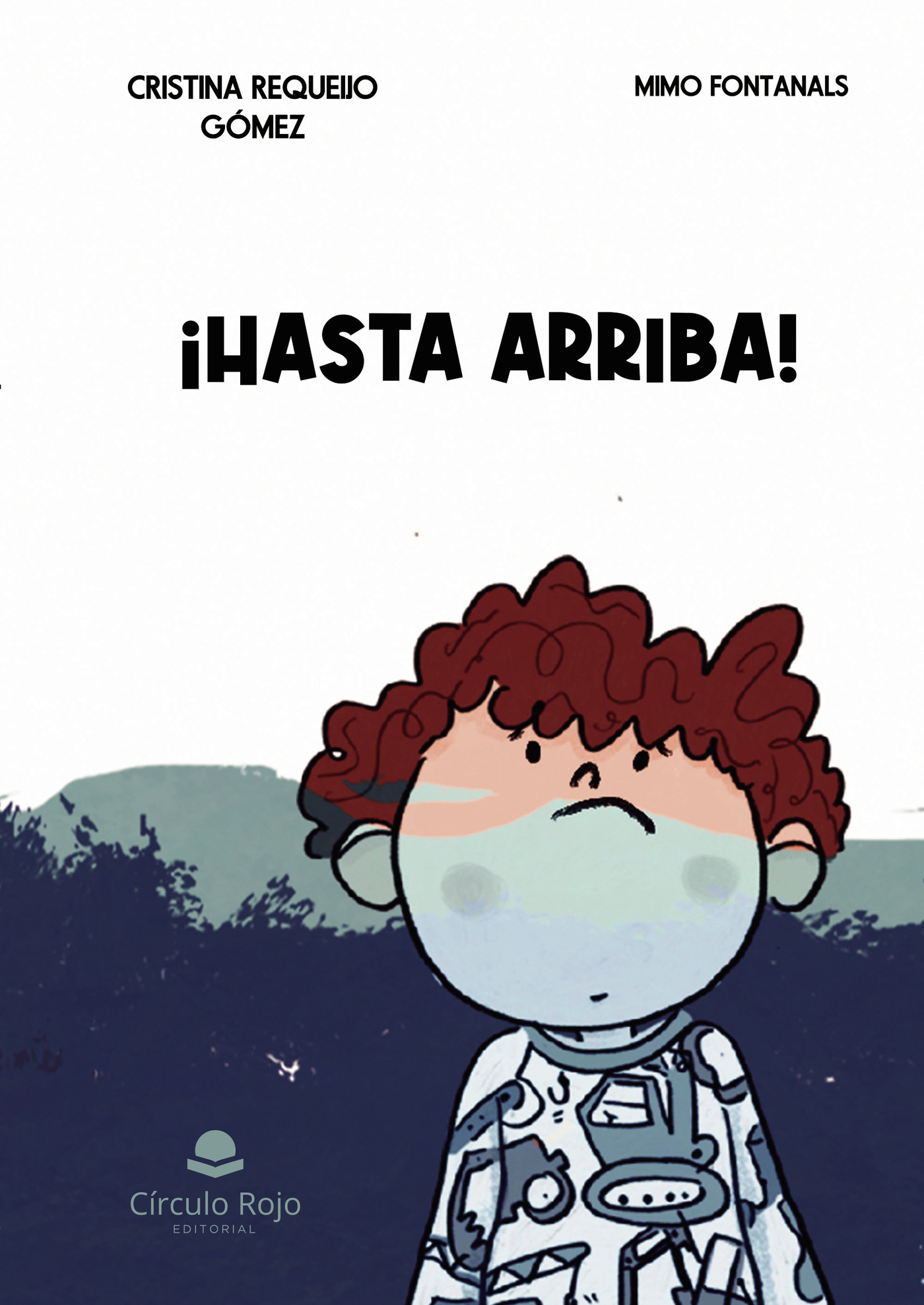 Portada de ¡HASTA ARRIBA! · Cristina Requeijo Gómez