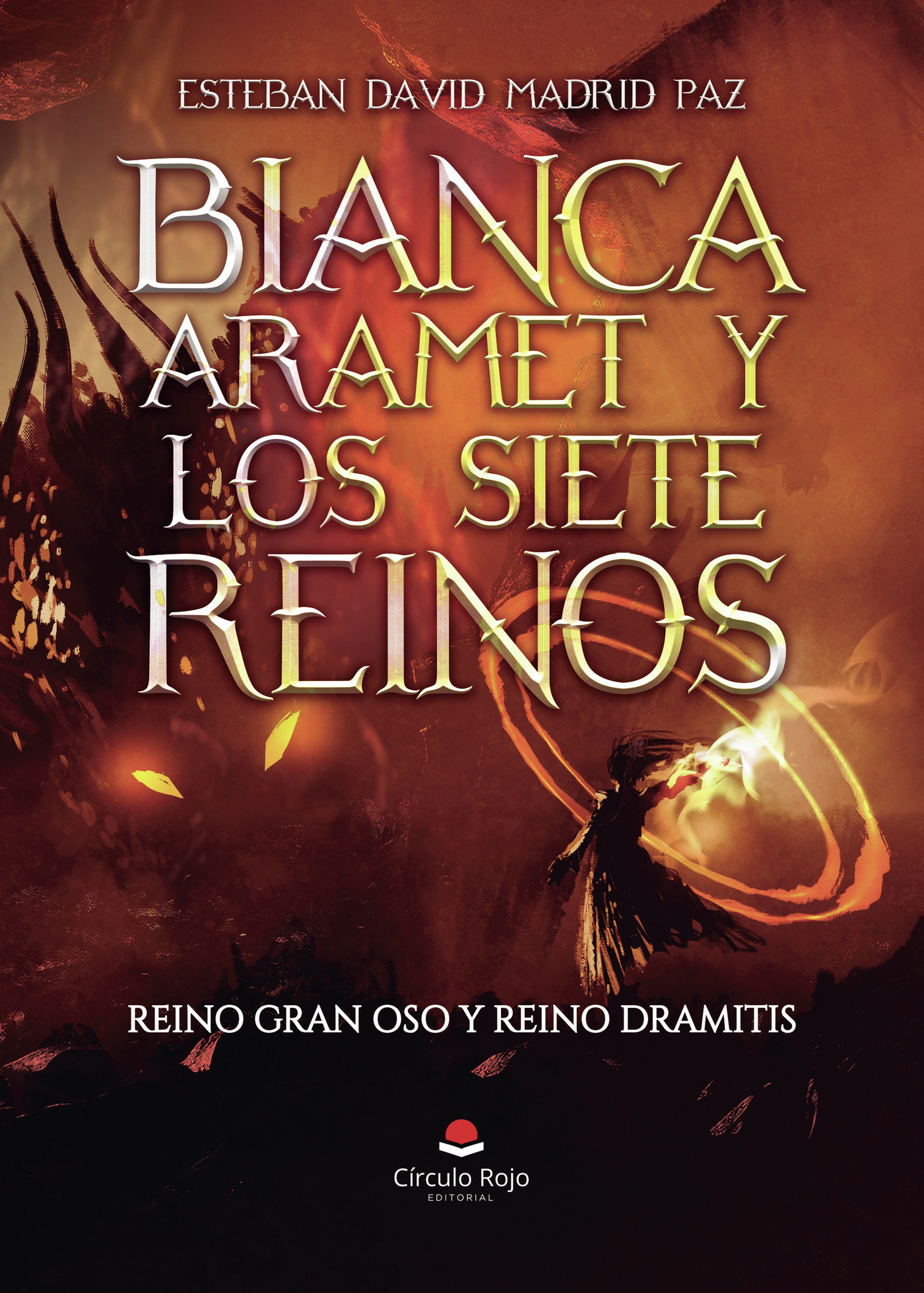 Portada de BIANCA ARAMET Y LOS SIETE REINOS. Reino Gran Oso y Reino Dramitis