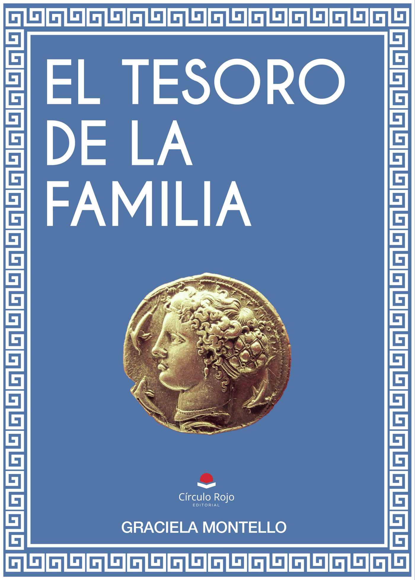 Portada de El Tesoro De La Familia · Graciela Montello