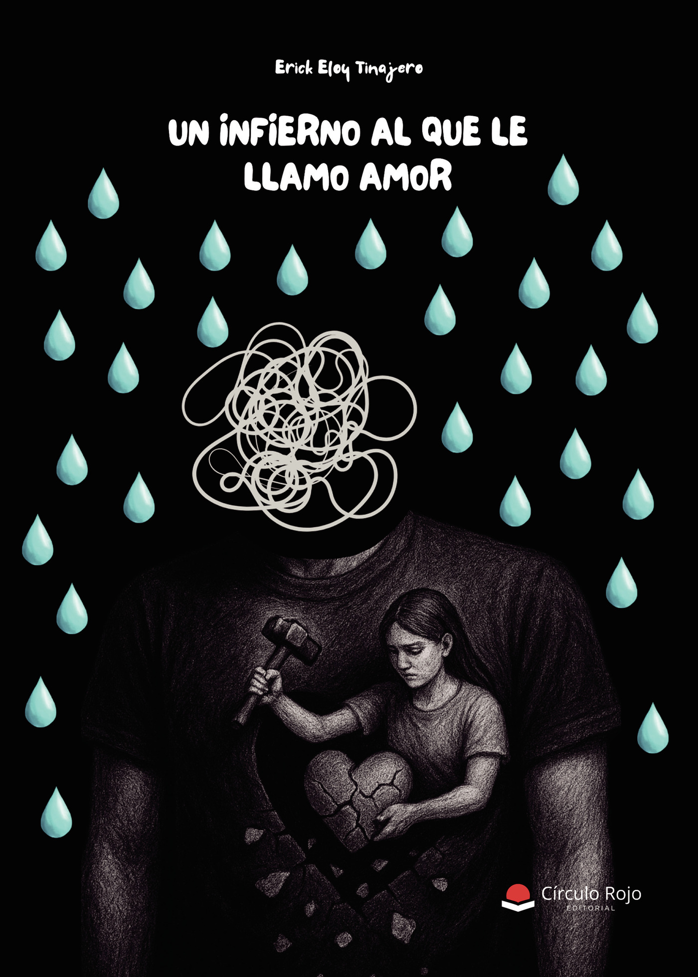 Portada de Un infierno al que le llamo amor