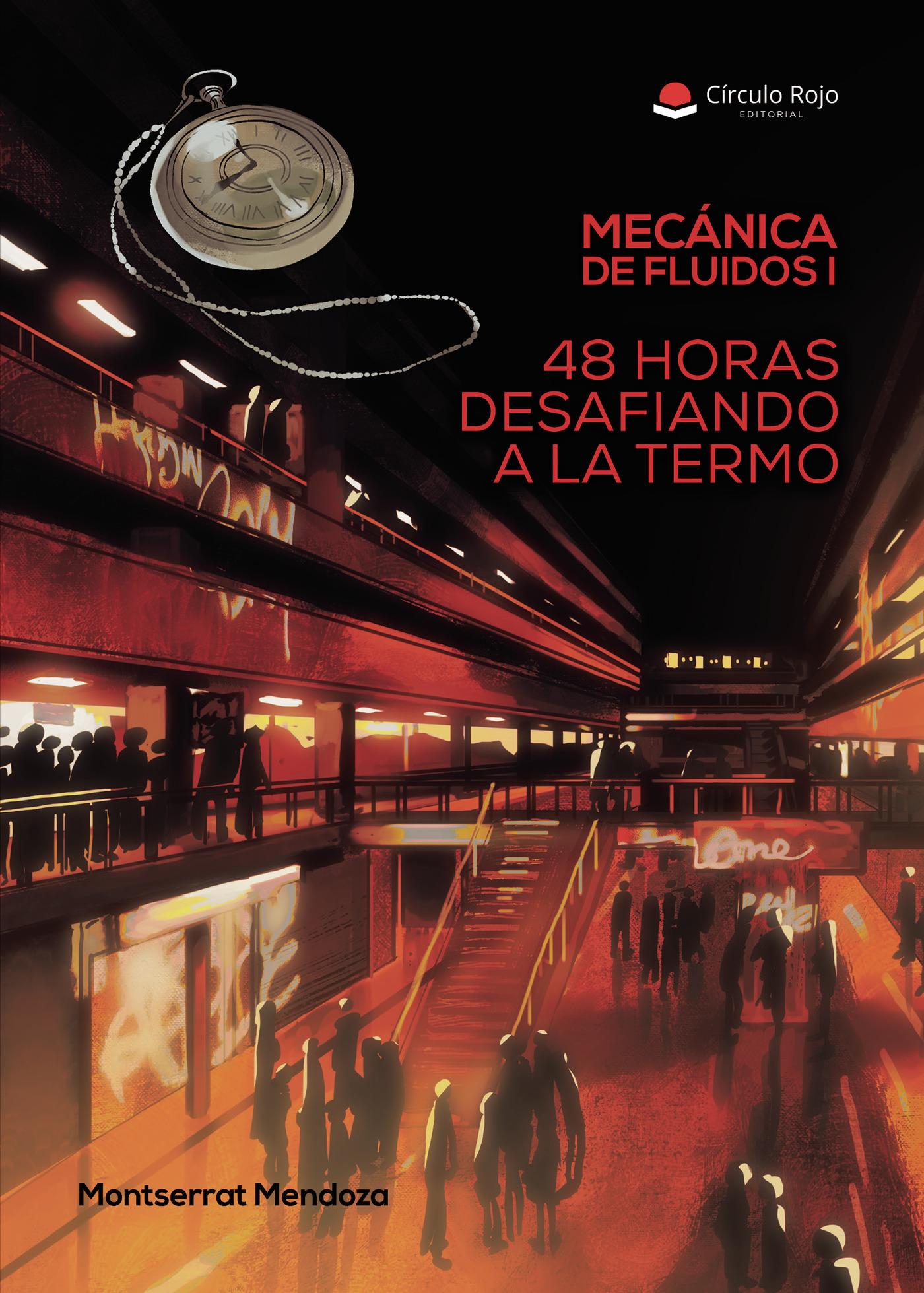 Portada de Mecánica de Fluidos I. 48 Horas desafiando a la Termo