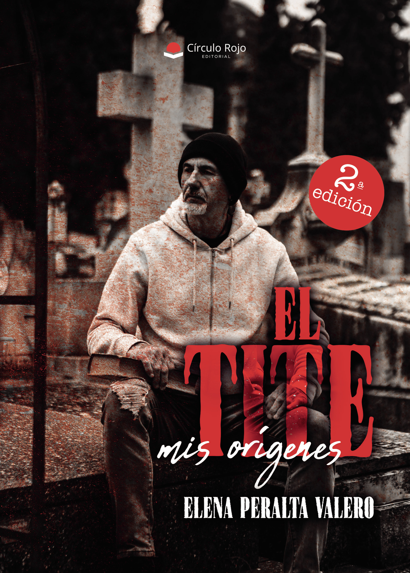 Portada de EL TITE. MIS ORÍGENES