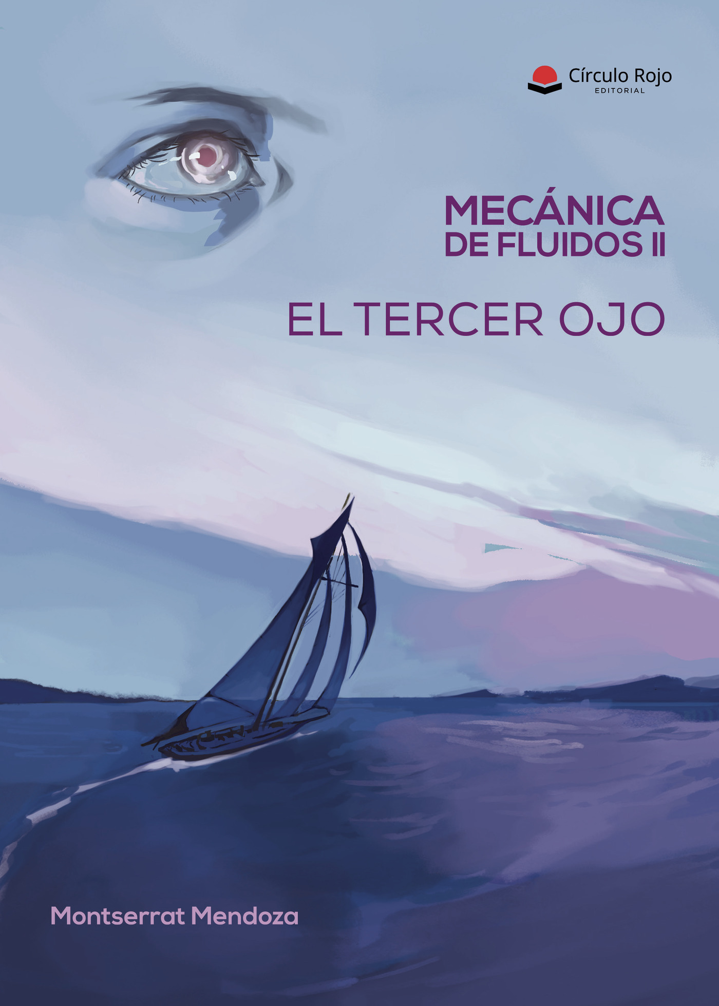 Portada de Mecánica de FluidosII. El tercer ojo