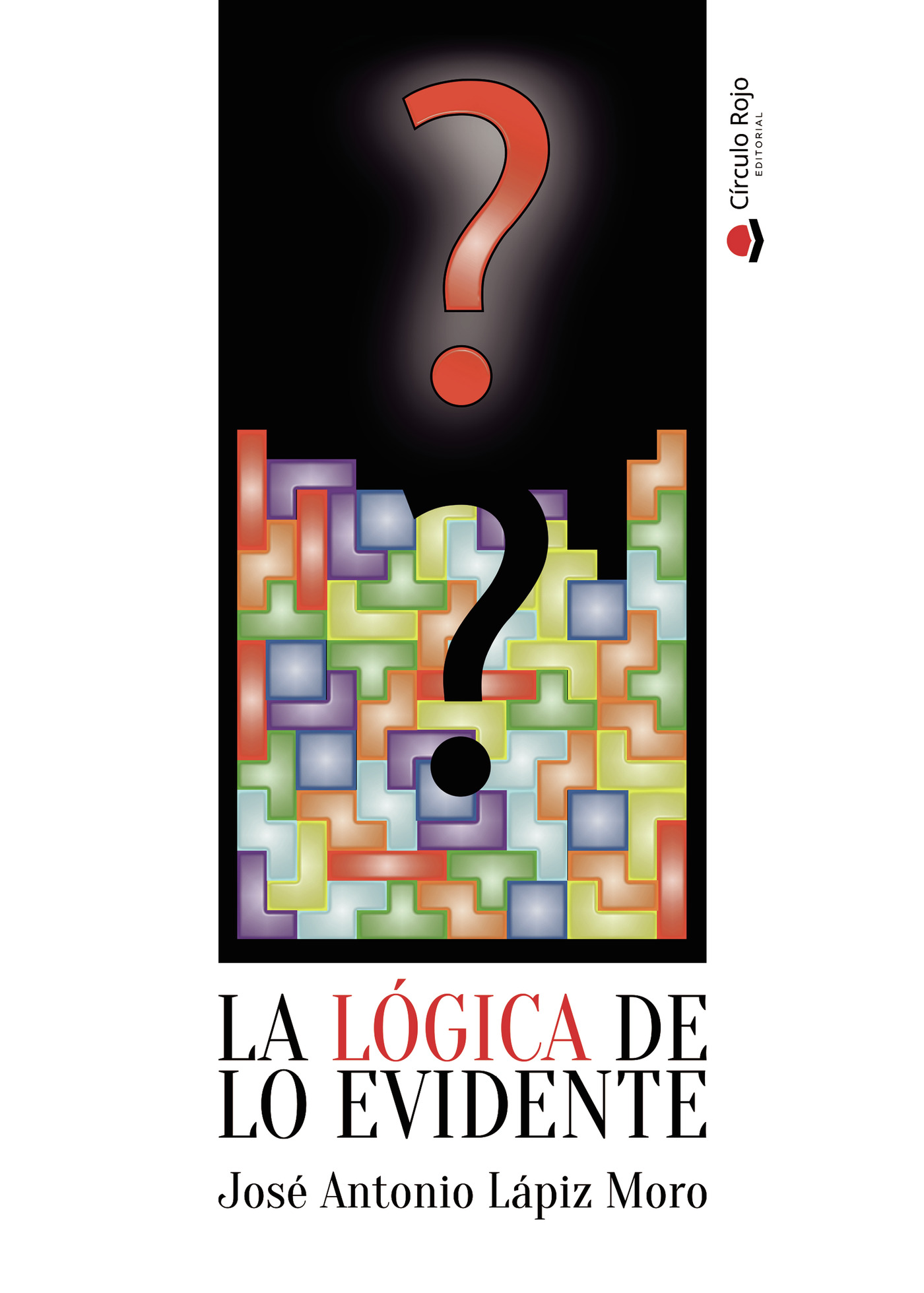 Portada de La lógica de lo evidente