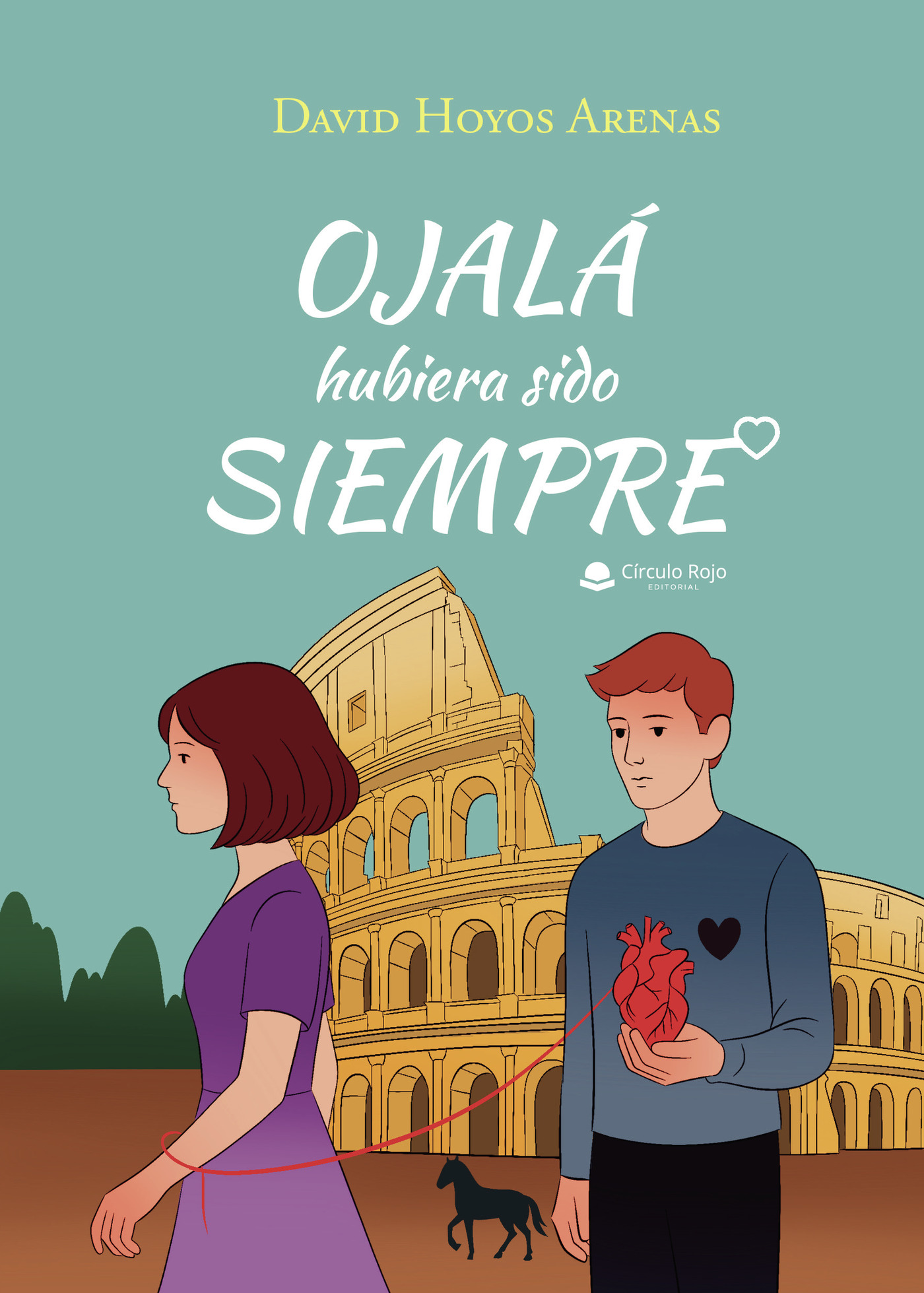 Portada de OJALÁ hubiera sido SIEMPRE