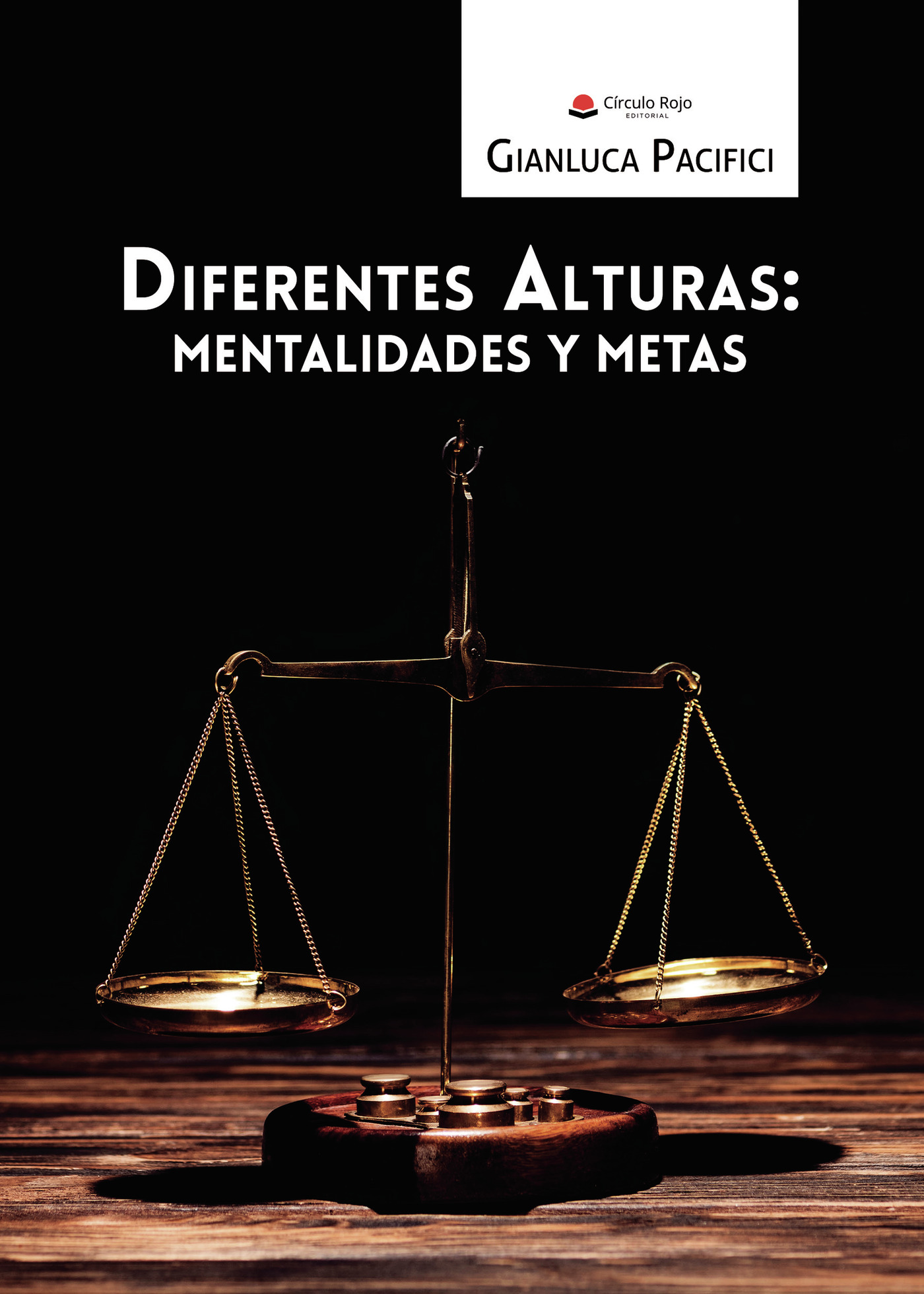 Portada de Diferentes alturas: mentalidades y metas