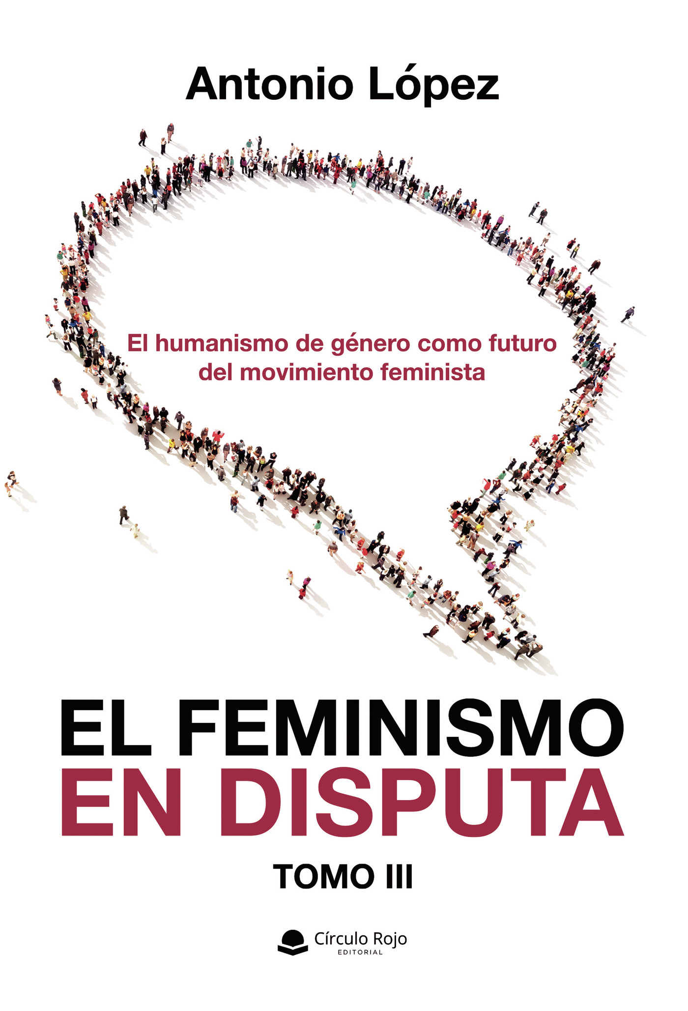 Portada de EL FEMINISMO EN DISPUTA. El humanismo de género como futuro del movimiento feminista