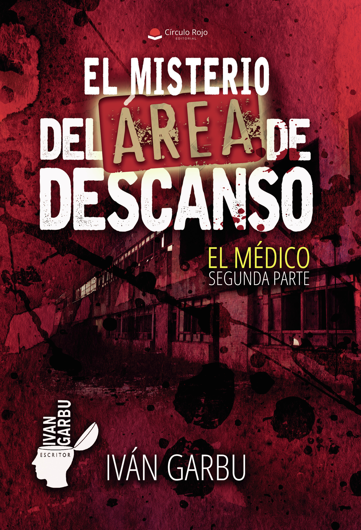 Portada de El misterio del área de descanso. El médico. Segunda parte