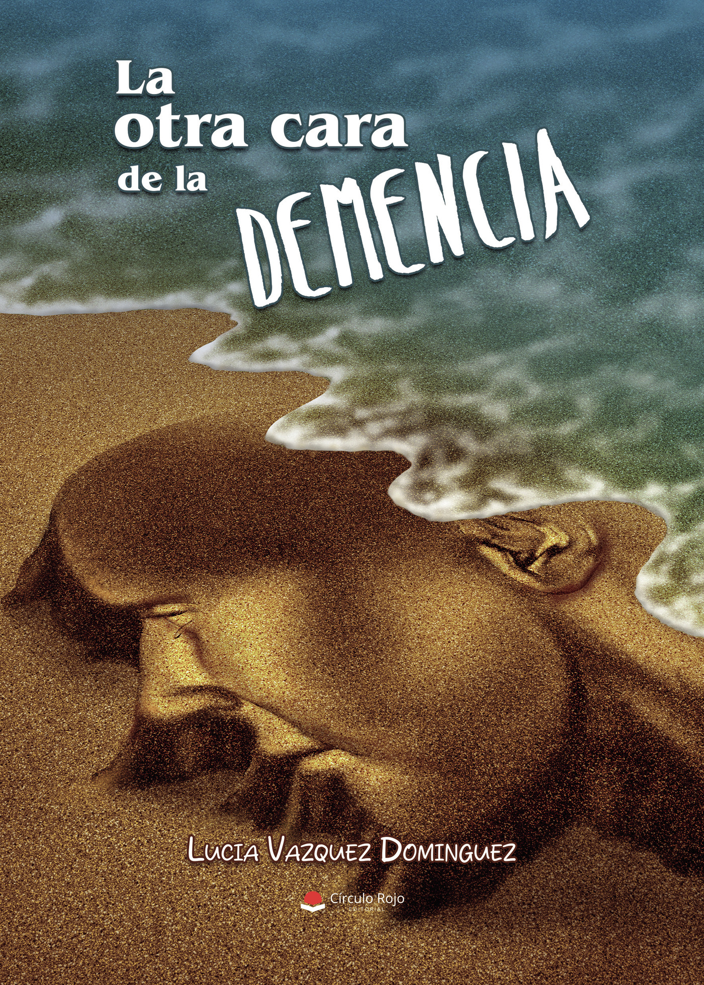Portada de La otra cara de la demencia