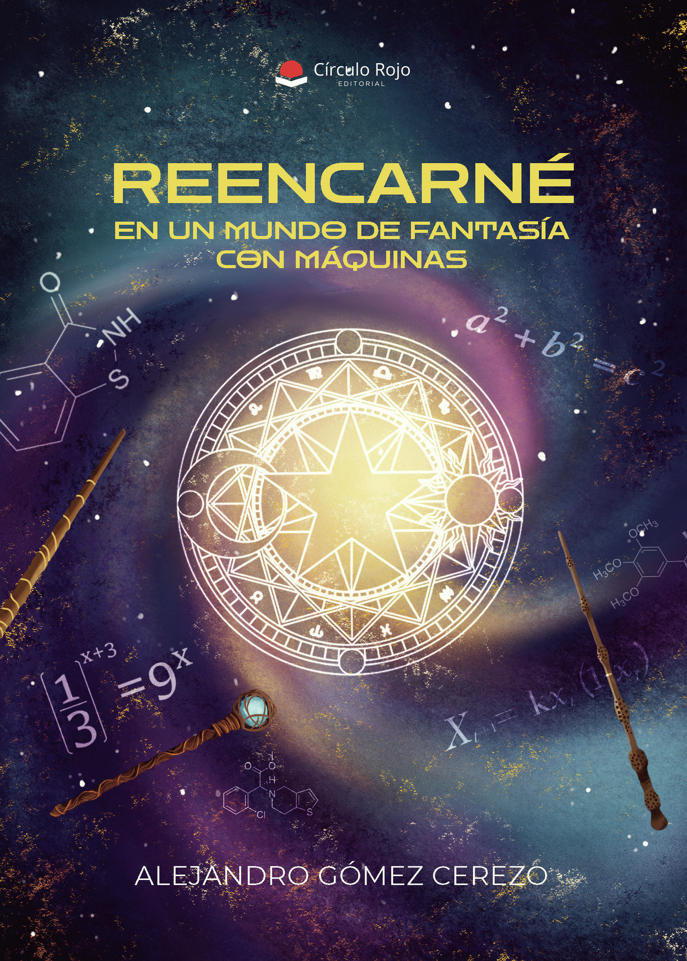 Portada de REENCARNE EN UN MUNDO DE FANTASÍA · ALEJANDRO GÓMEZ CEREZO