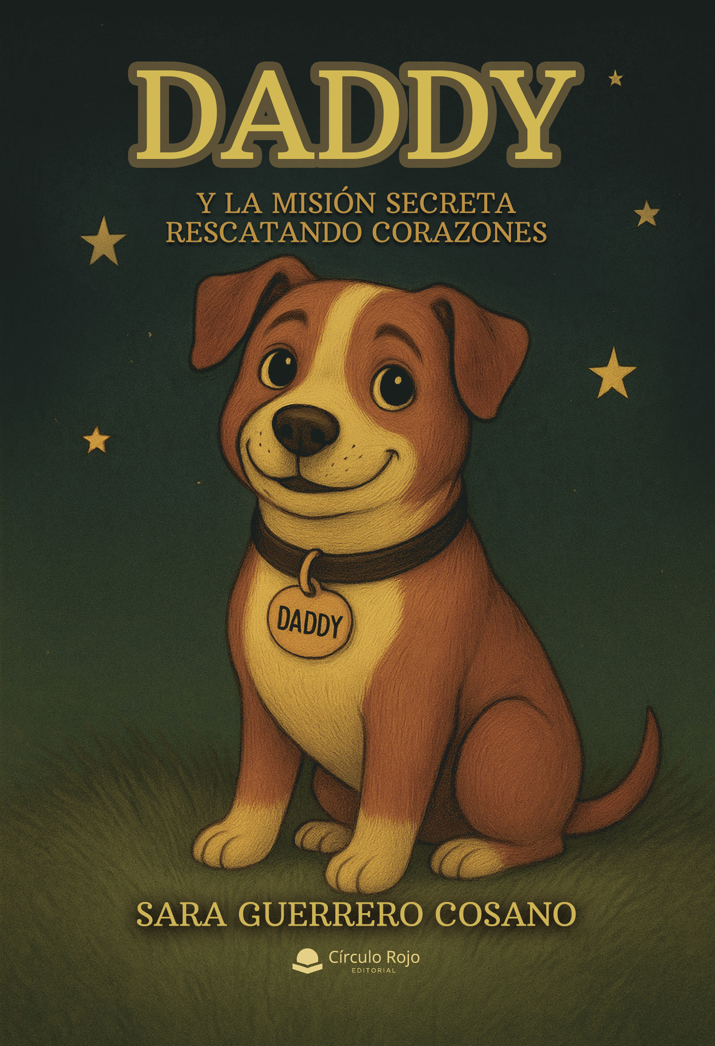 Portada de DADDY Y La Misión Secreta Rescatando Corazones