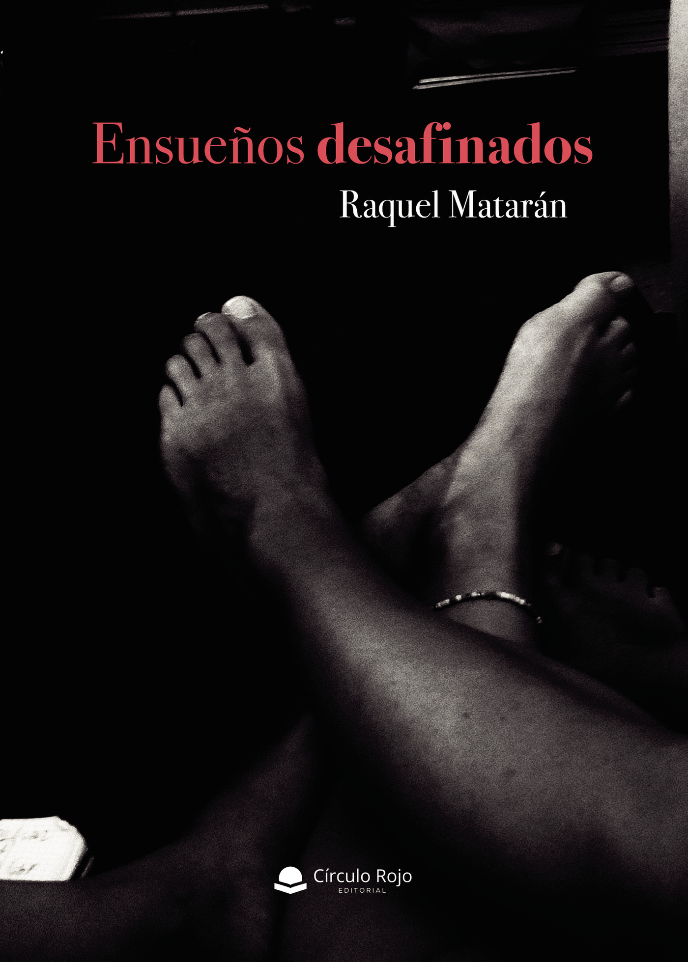 Portada de Ensueños desafinados · Raquel Matarán