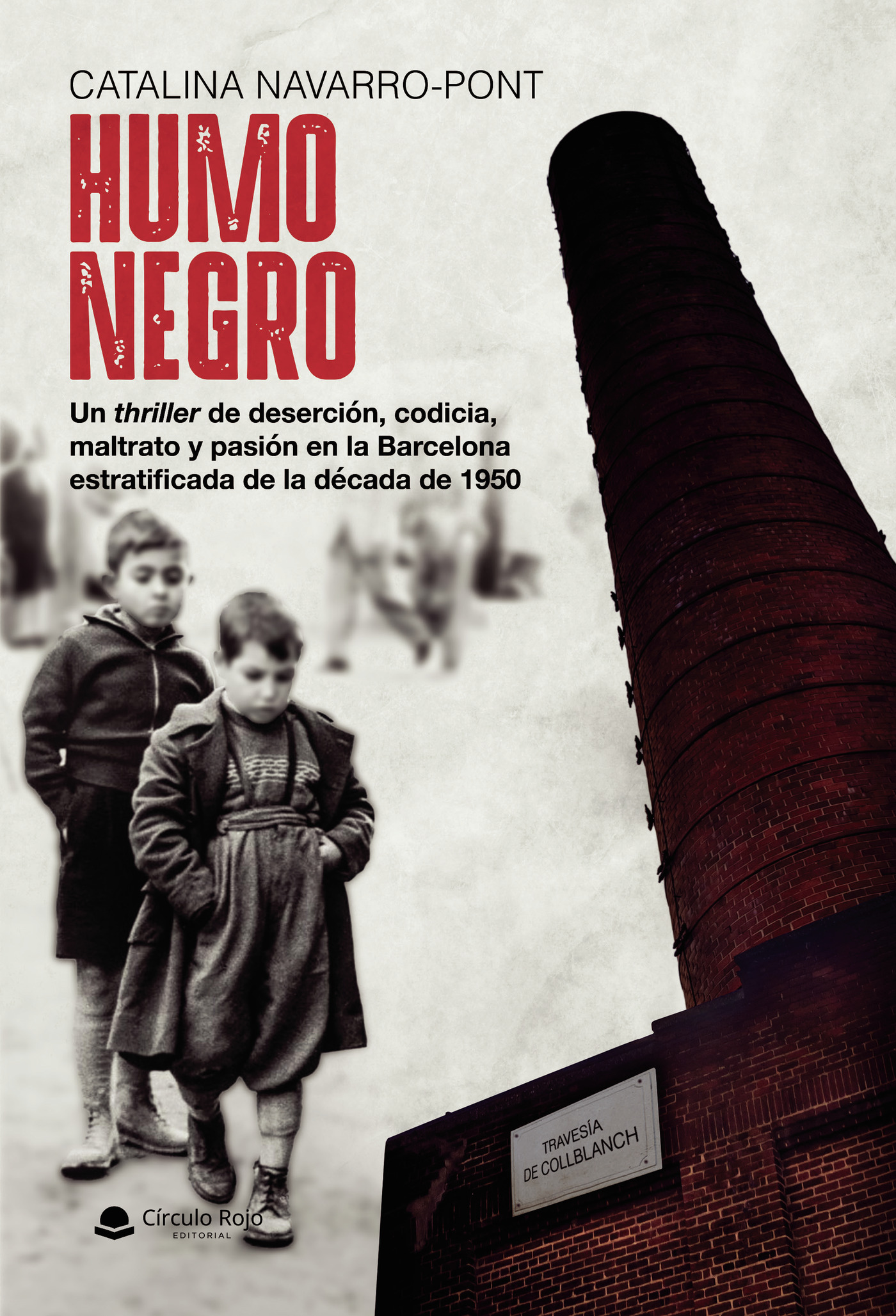 Portada de HUMO NEGRO. Un thriller de deserción, codicia, maltrato y pasión en la Barcelona estratificada de la década de 1950