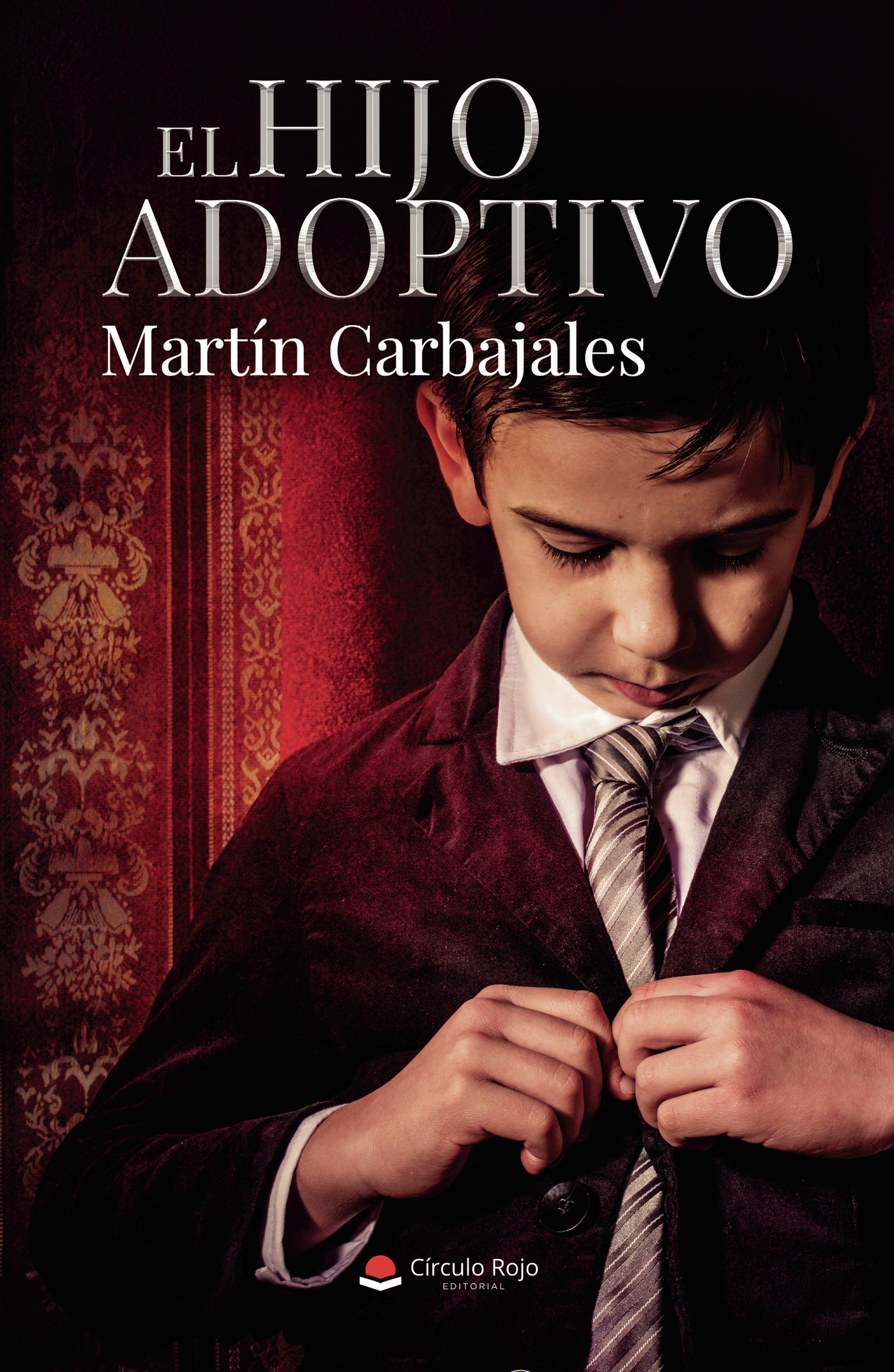 Portada de El hijo adoptivo · Martin Carbajales