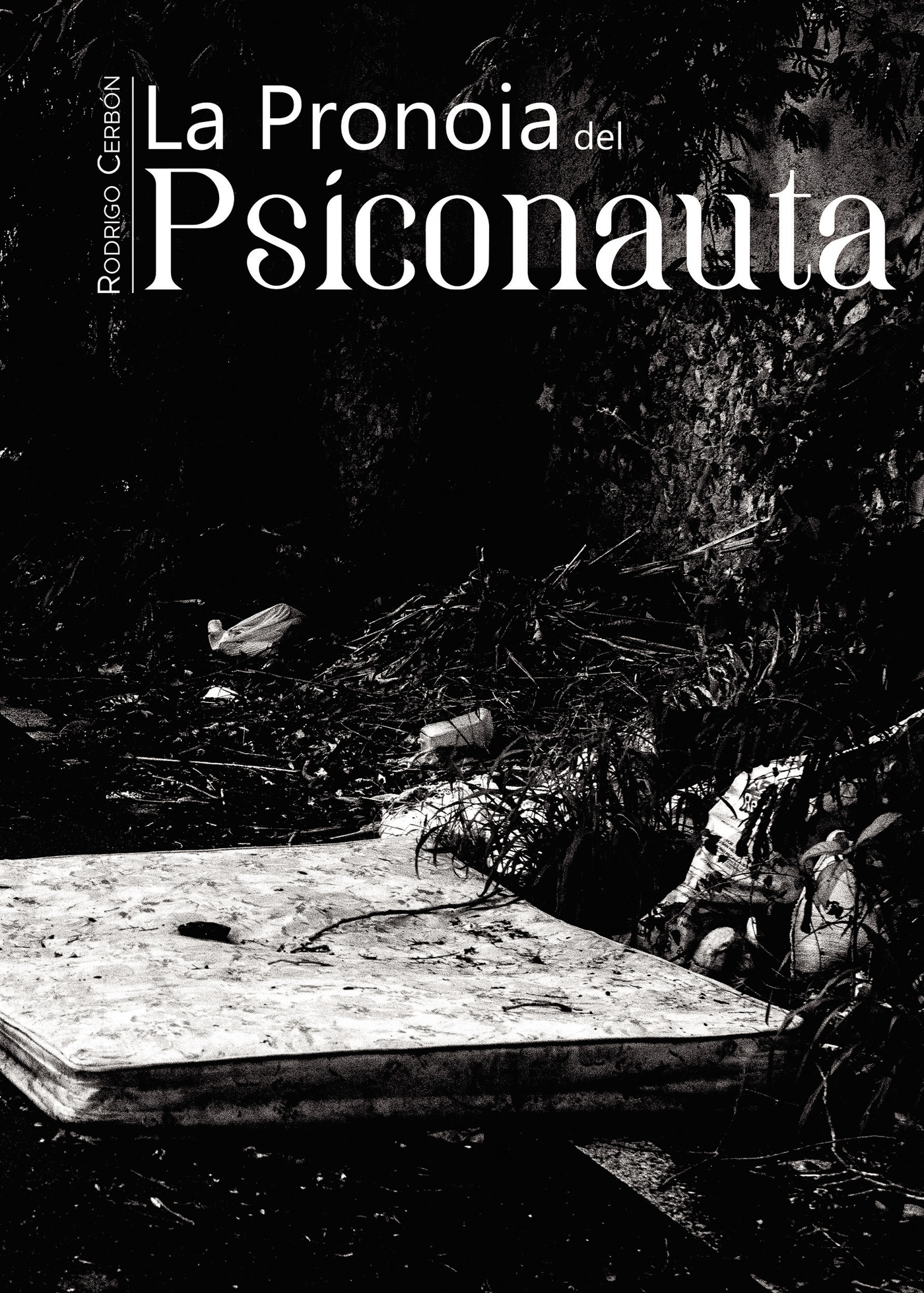 Portada de La Pronoia Del Psiconauta