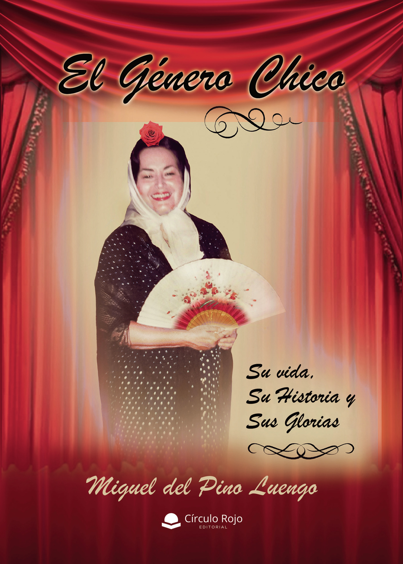 Portada de El Género chico. Su vida, su historia y sus glorias · Miguel del Pino Luengo
