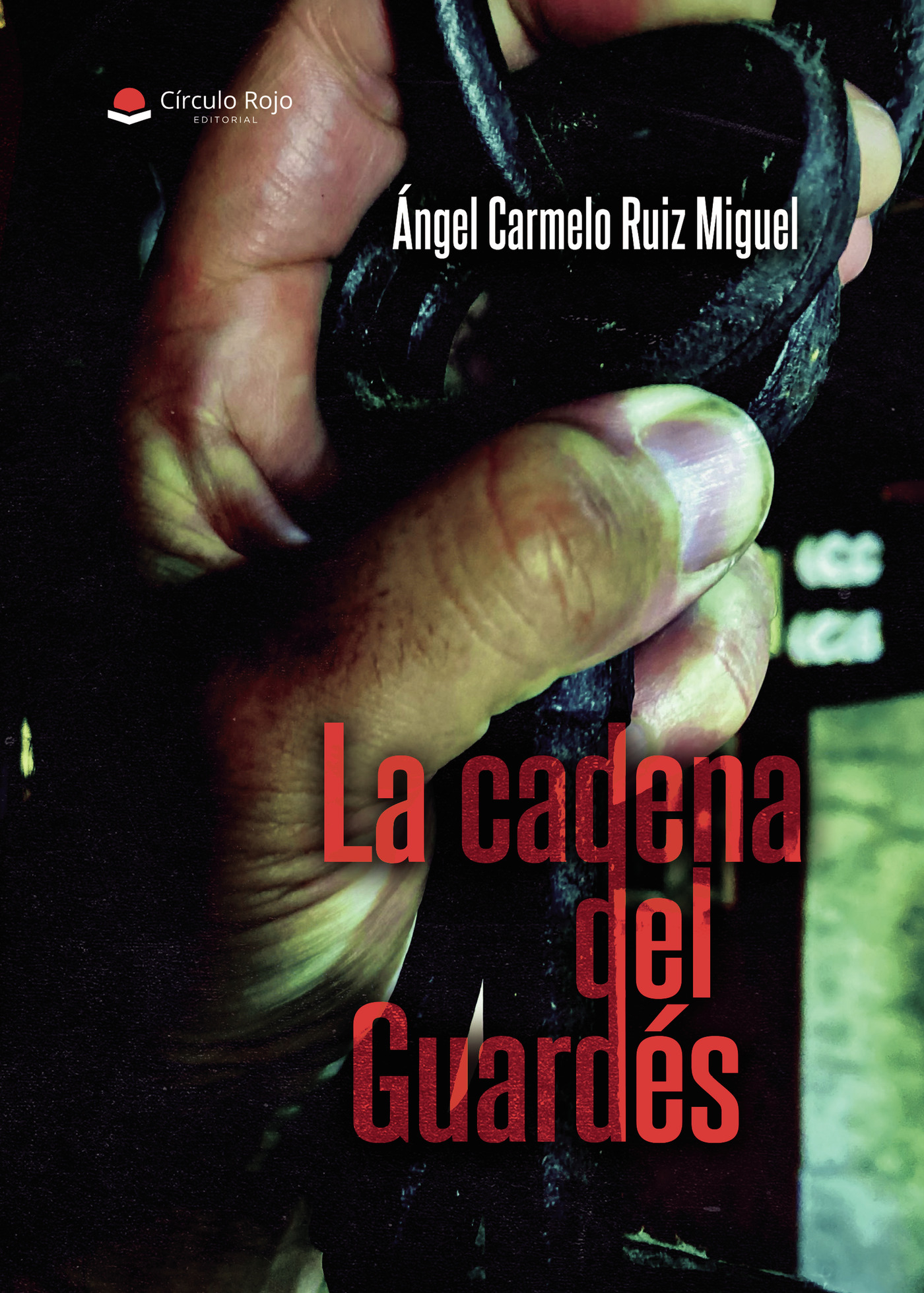 Portada de LA CADENA DEL GUARDÉS