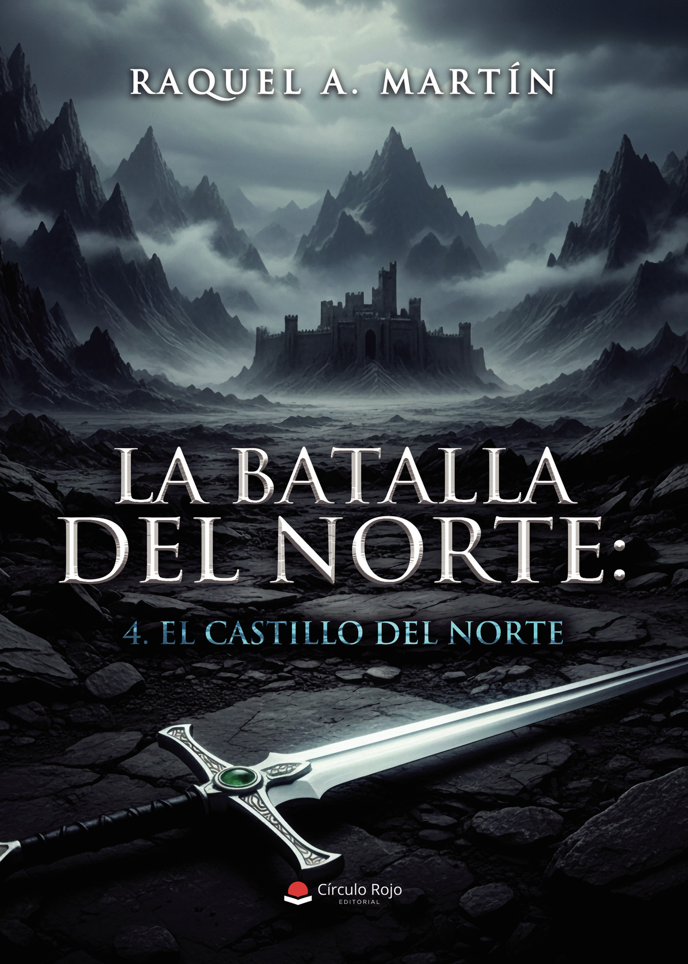 Portada de La Batalla del Norte: 4. El Castillo del Norte