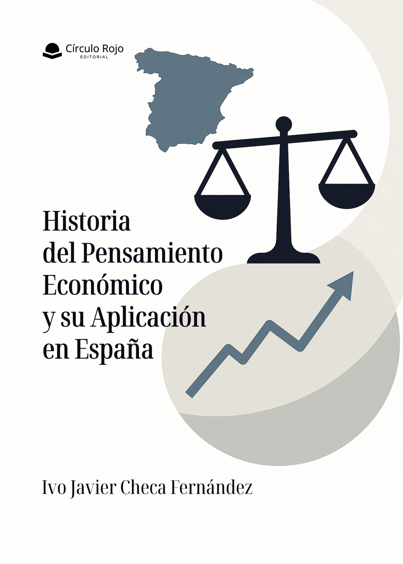 Portada de Historia del Pensamiento Económico y su Aplicación en España · Ivo Javier Checa Fernández