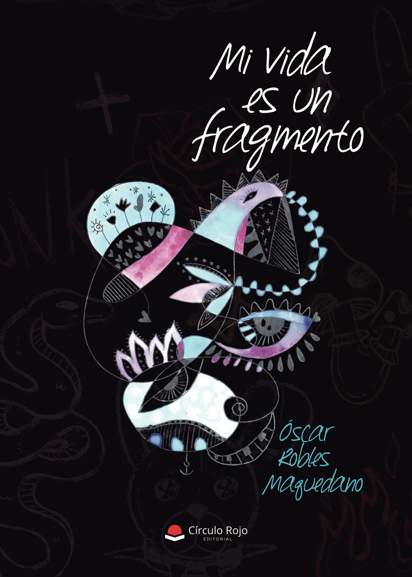 Portada de MI VIDA ES UN FRAGMENTO