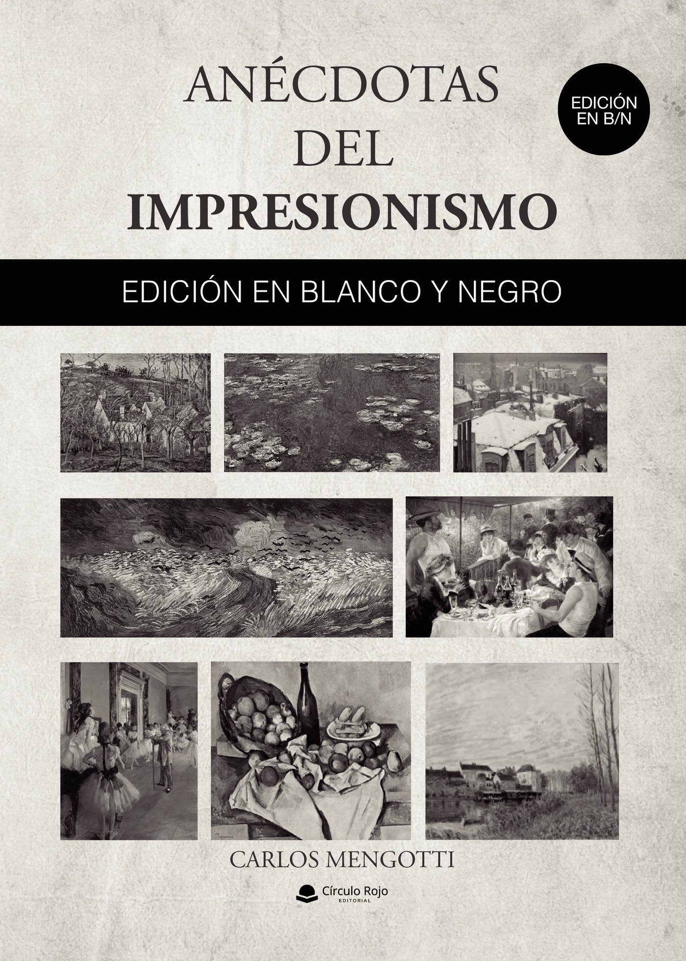 Portada de Anécdotas del Impresionismo. EDICIÓN EN BLANCO Y NEGRO