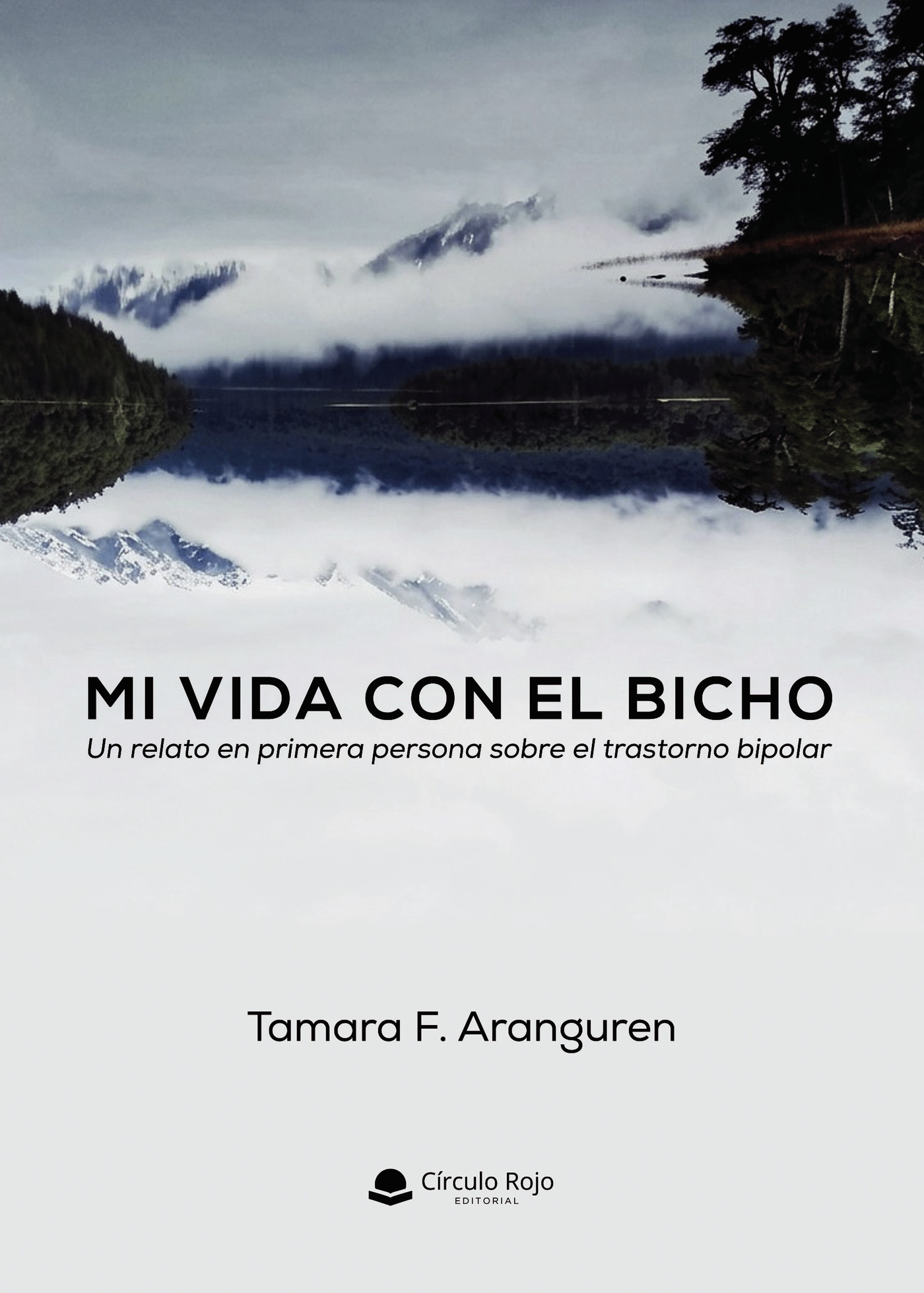 Portada de MI VIDA CON EL BICHO, UN RELATO EN PRIMERA PERSONA SOBRE EL TRASTORNO BIPOLAR