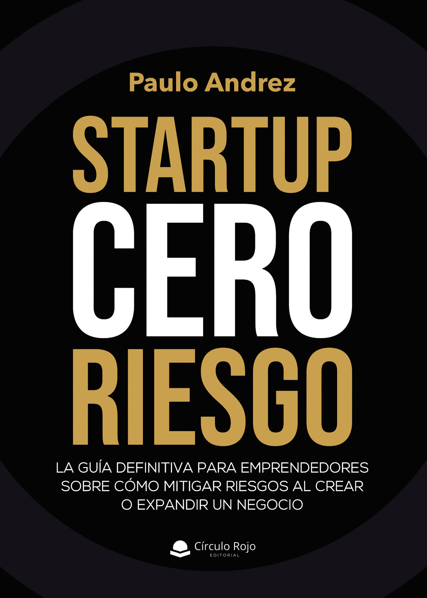 Portada de Startup cero riesgo