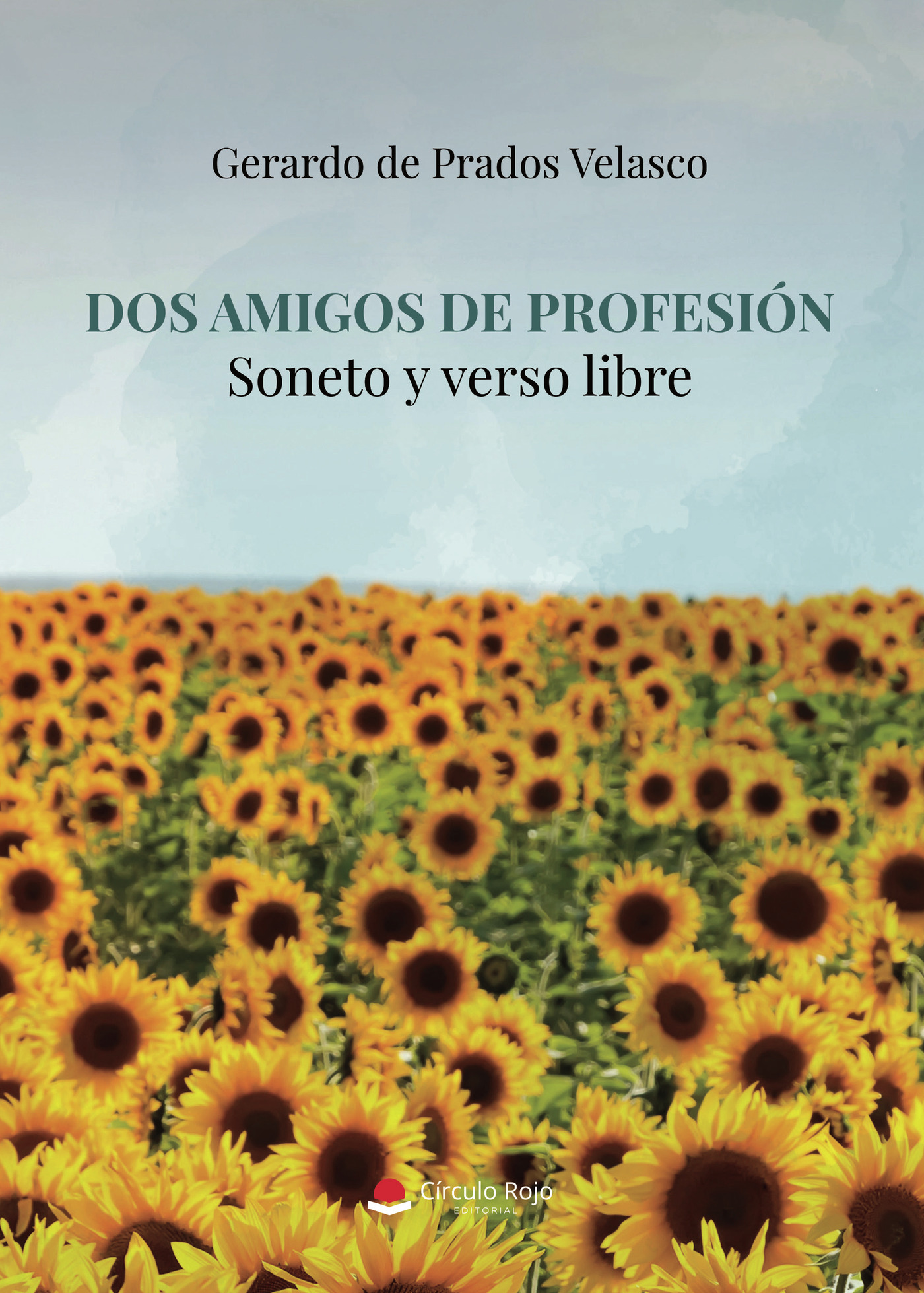 Portada de DOS AMIGOS DE PROFESION SONETO Y VERSO LIBRE