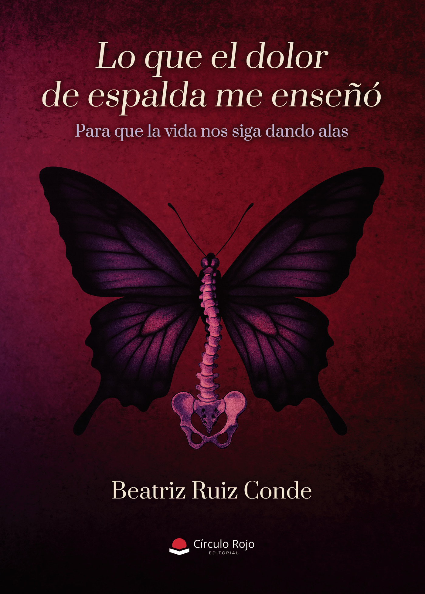 Portada de Lo que el dolor de espalda me enseñó