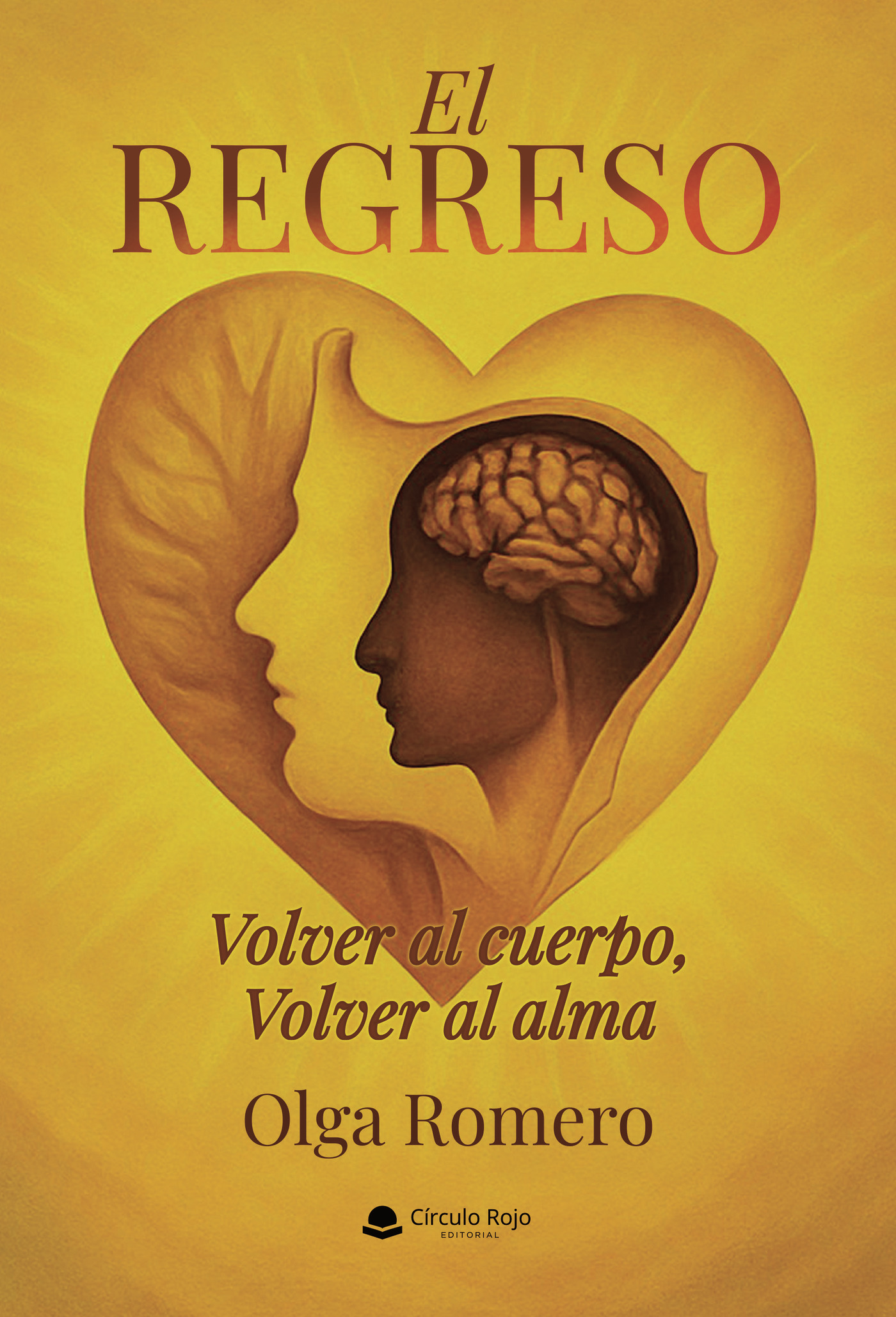 Portada de EL REGRESO. Volver al cuerpo, Volver al alma