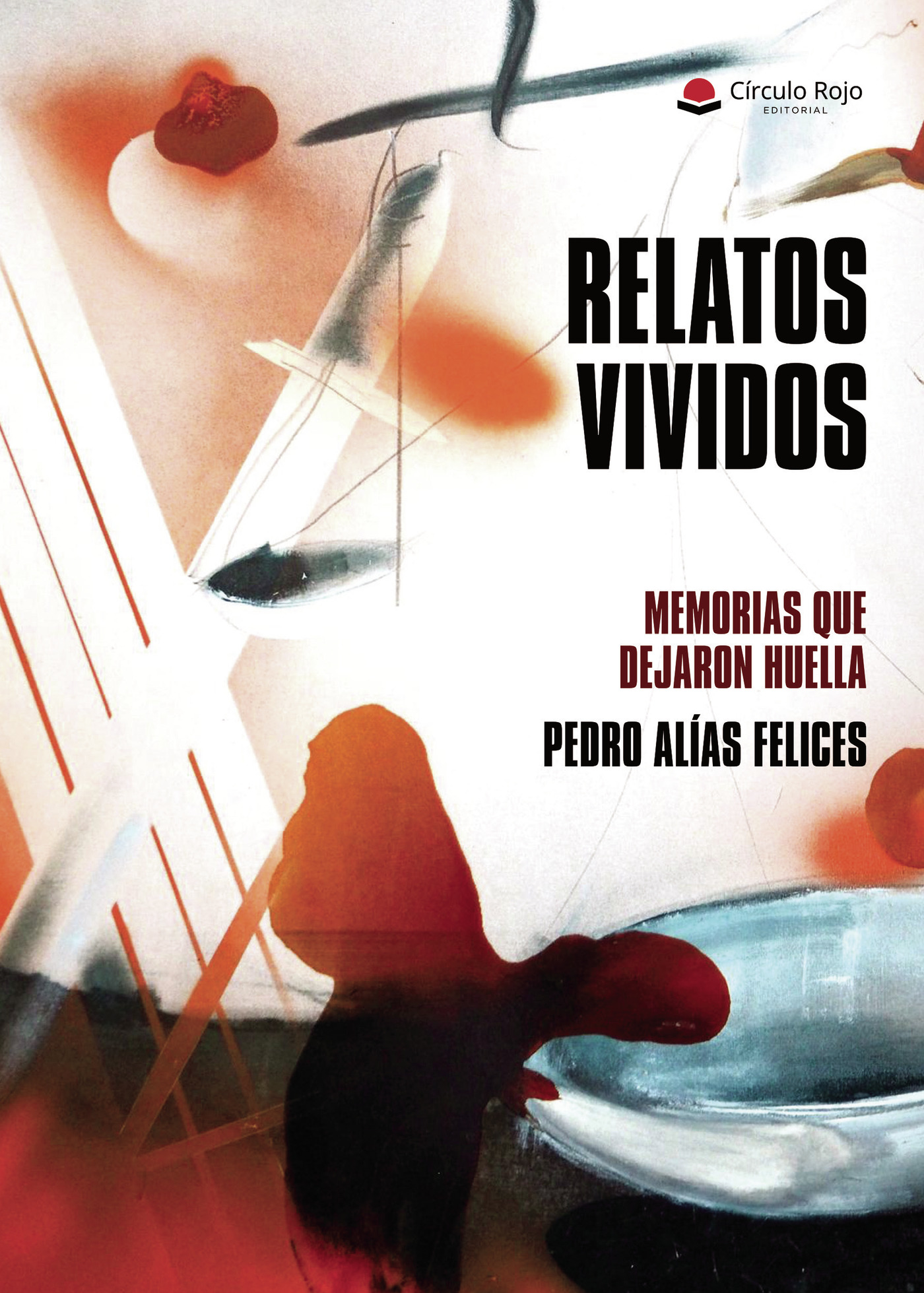 Portada de Relatos vividos. Memorias que dejaron huella