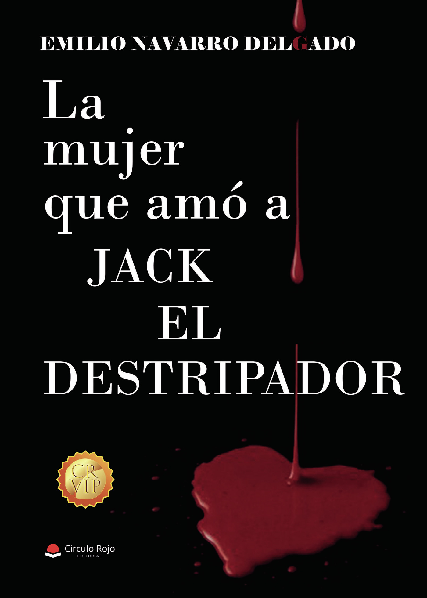 Portada de La mujer que amó a Jack el Destripador