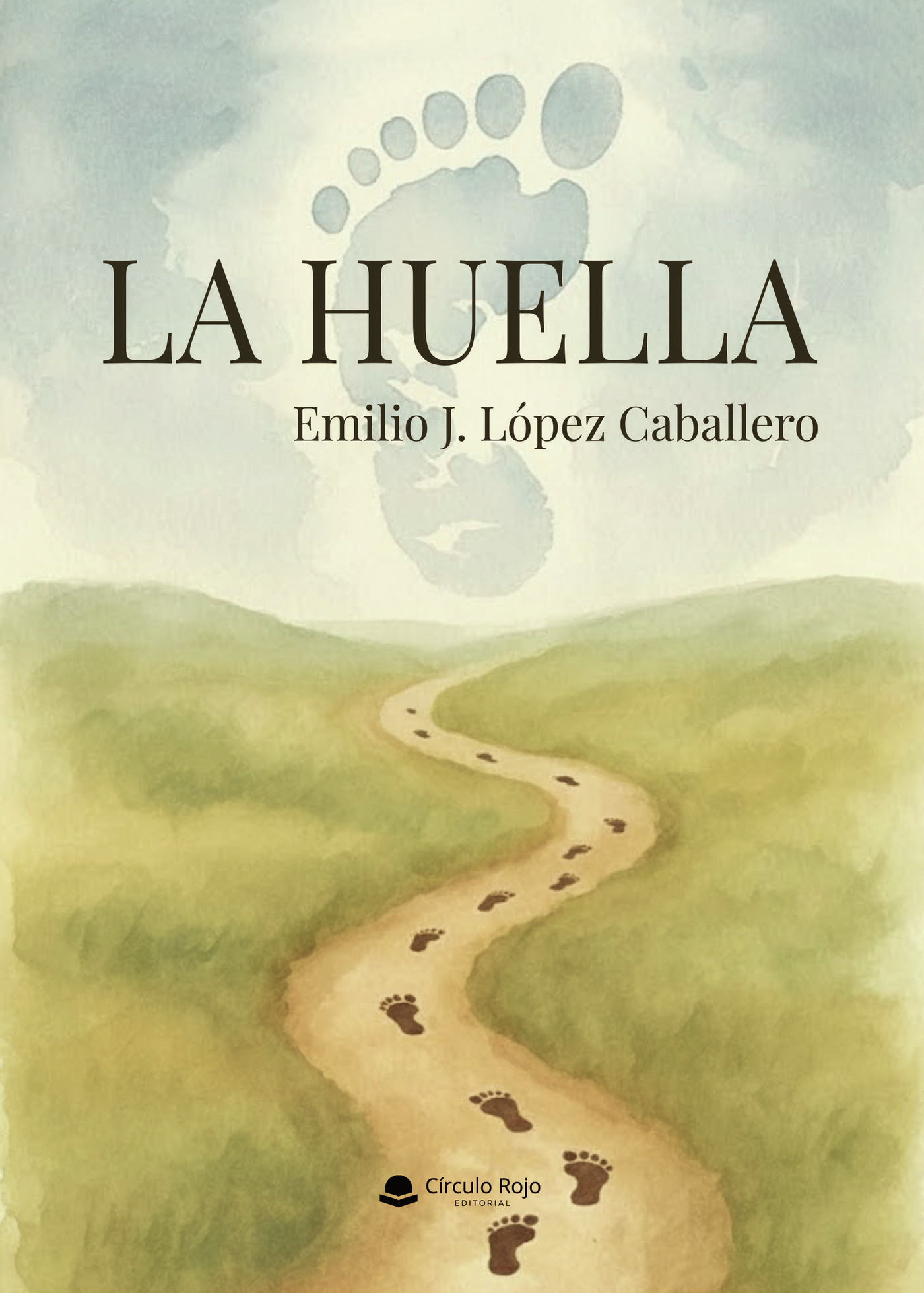Portada de La Huella · Emilio J López Caballero