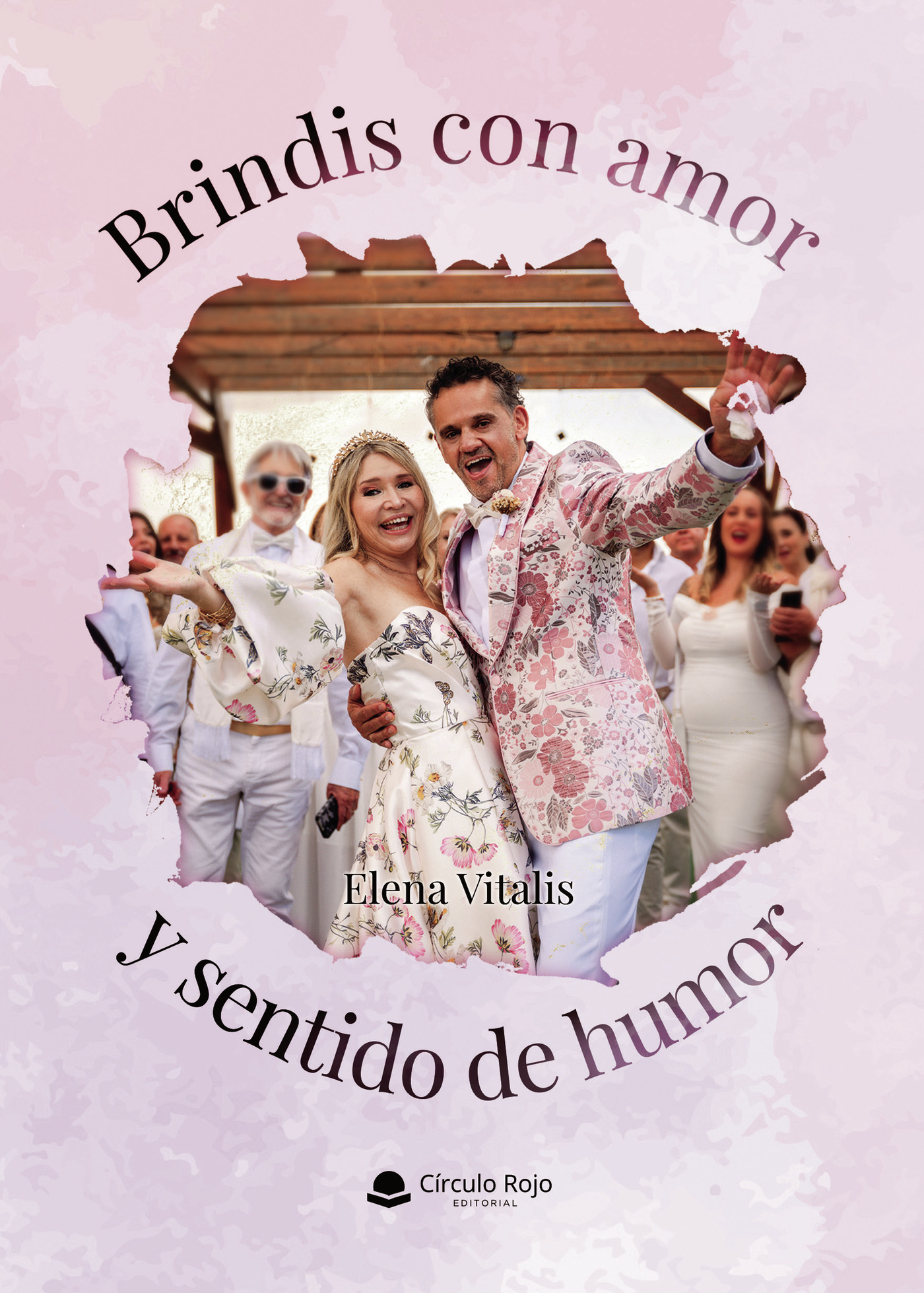 Portada de Brindis con amor y sentido de humor