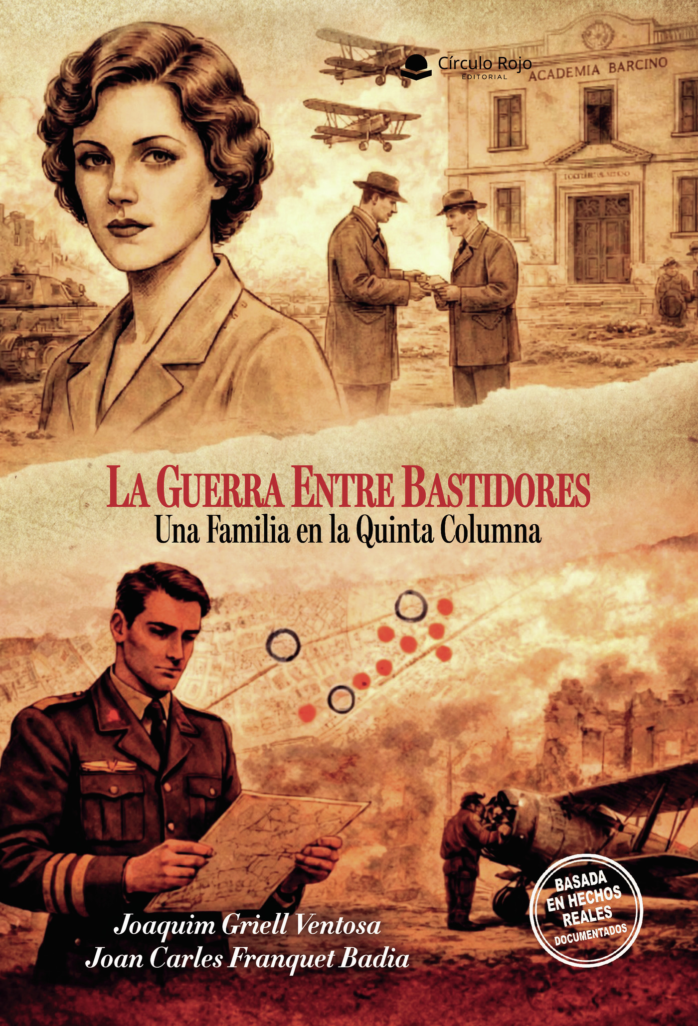 Portada de LA GUERRA ENTRE BASTIDORES. UNA FAMILIA EN LA QUINTA COLUMNA