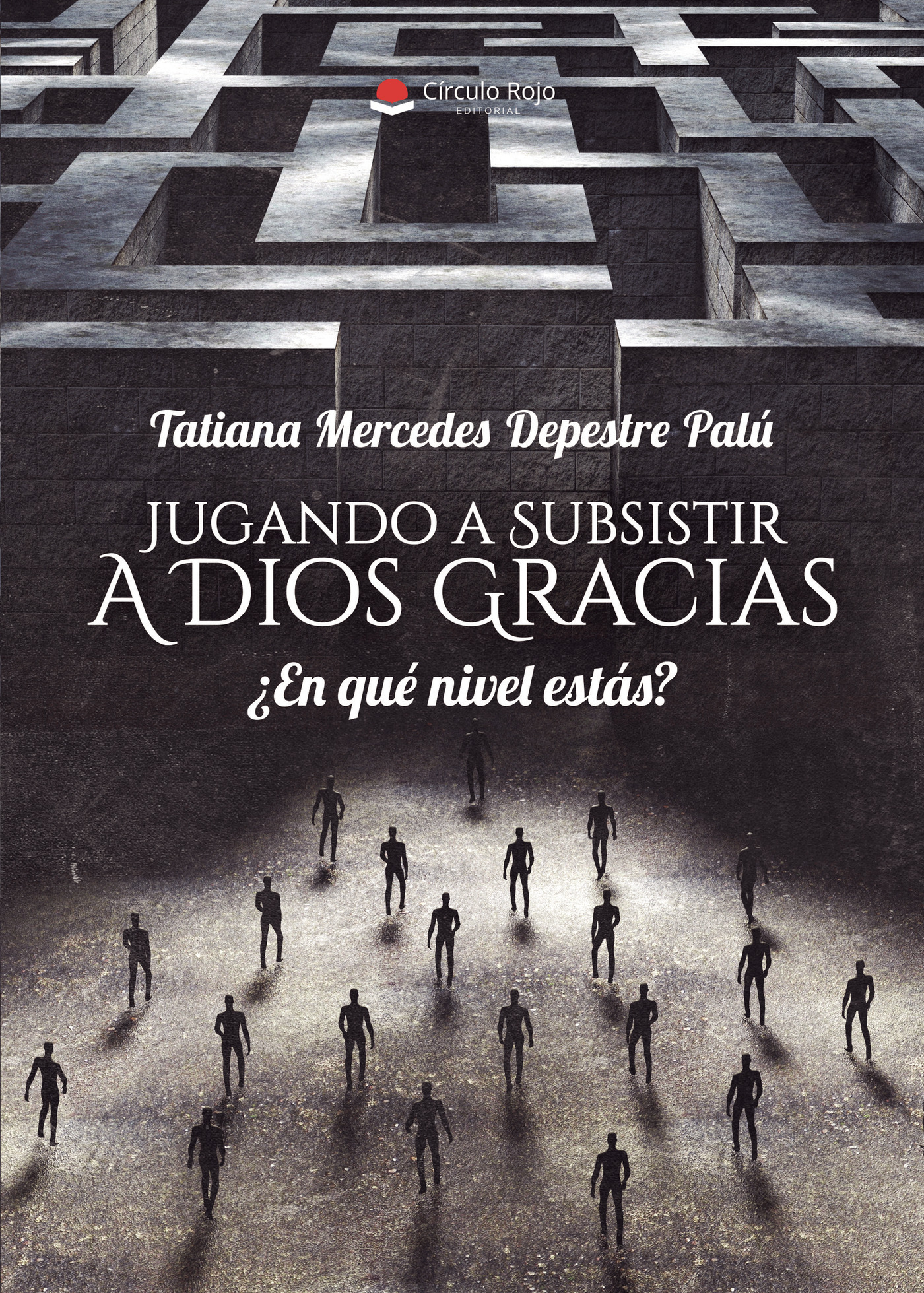 Portada de Jugando a Subsistir A Dios Gracias ¿En qué nivel estás?