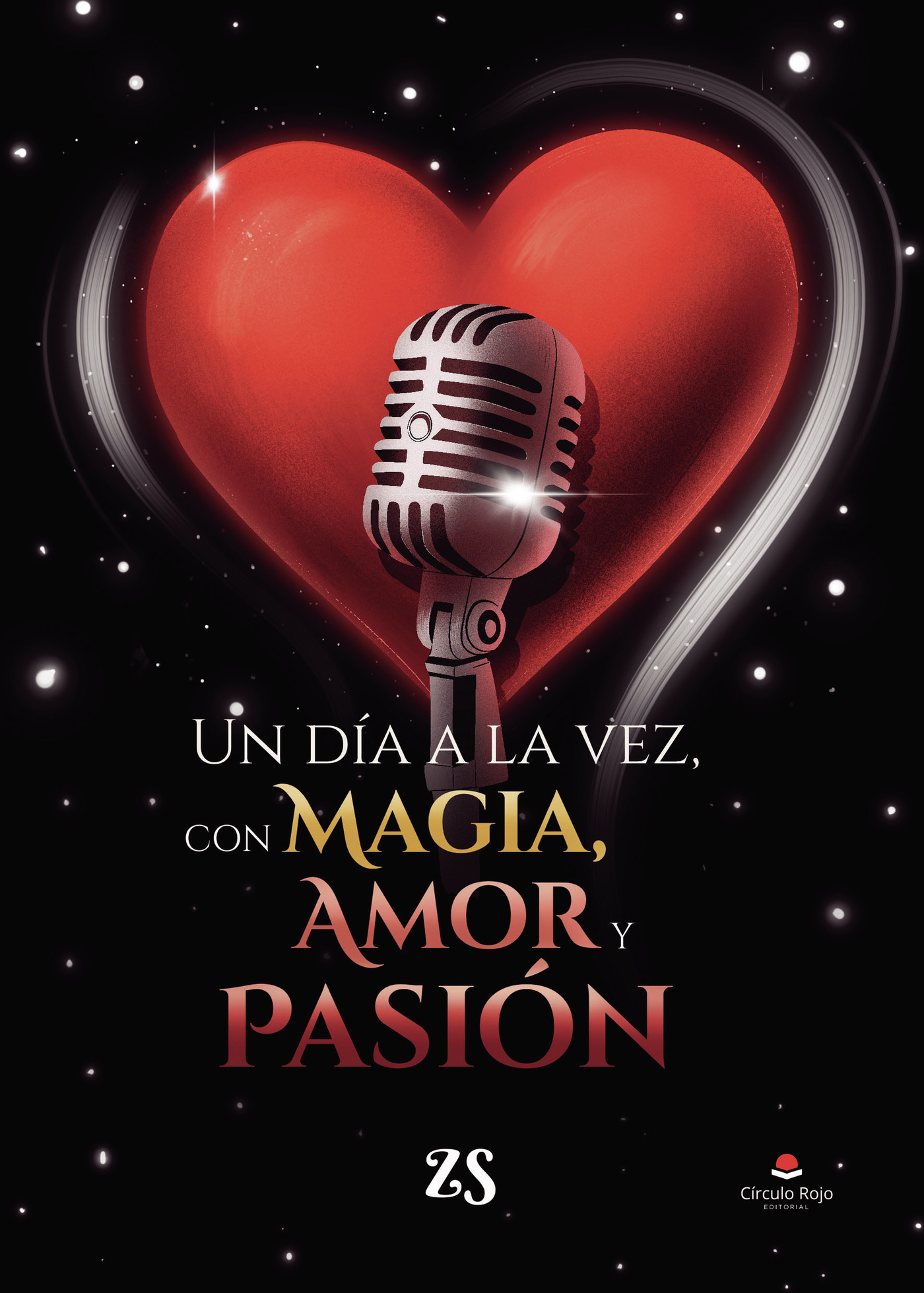 Portada de Un día a la vez, con magia, amor y pasión