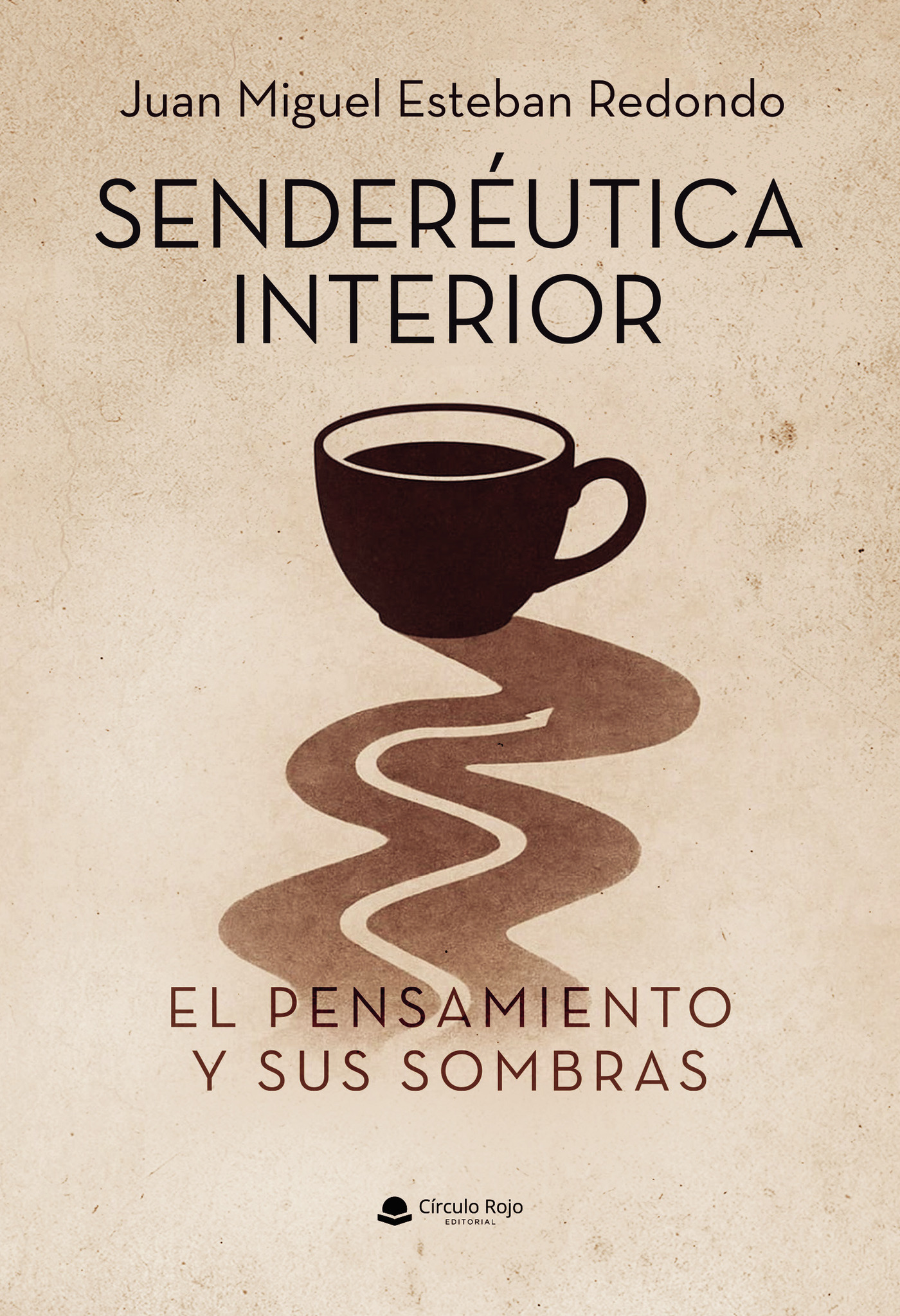 Portada de Senderéutica interior. Subtítulo: El pensamiento y sus sombras
