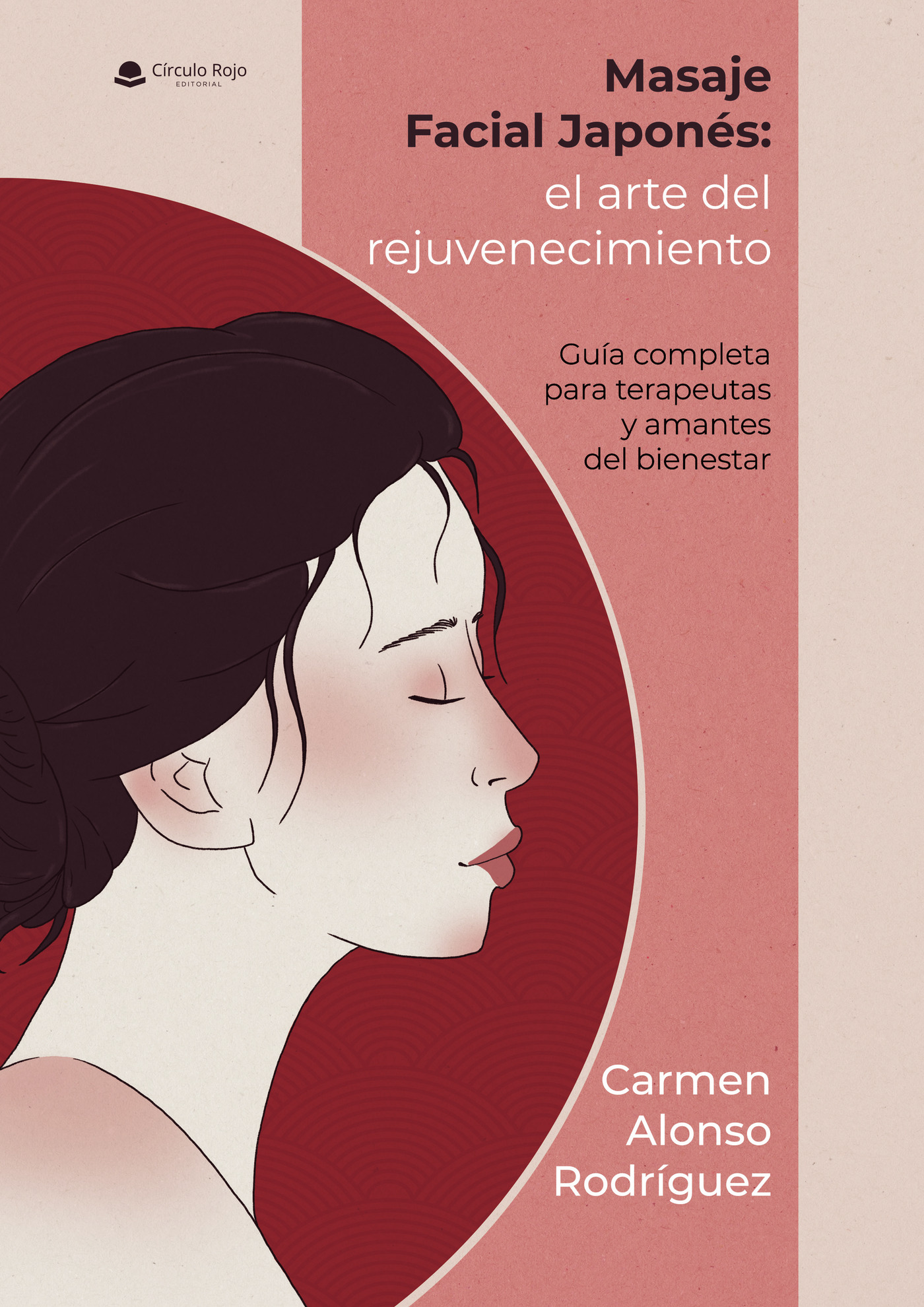 Portada de Masaje Facial Japonés: el arte del rejuvenecimiento Guía completa para terapeutas y amantes del bienestar