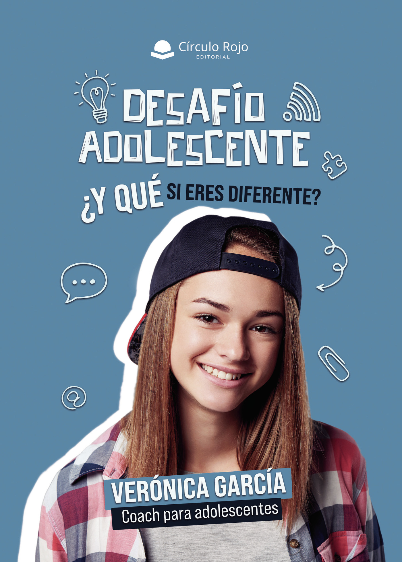 Portada de Desafío Adolescente ¿Y qué si eres diferente?