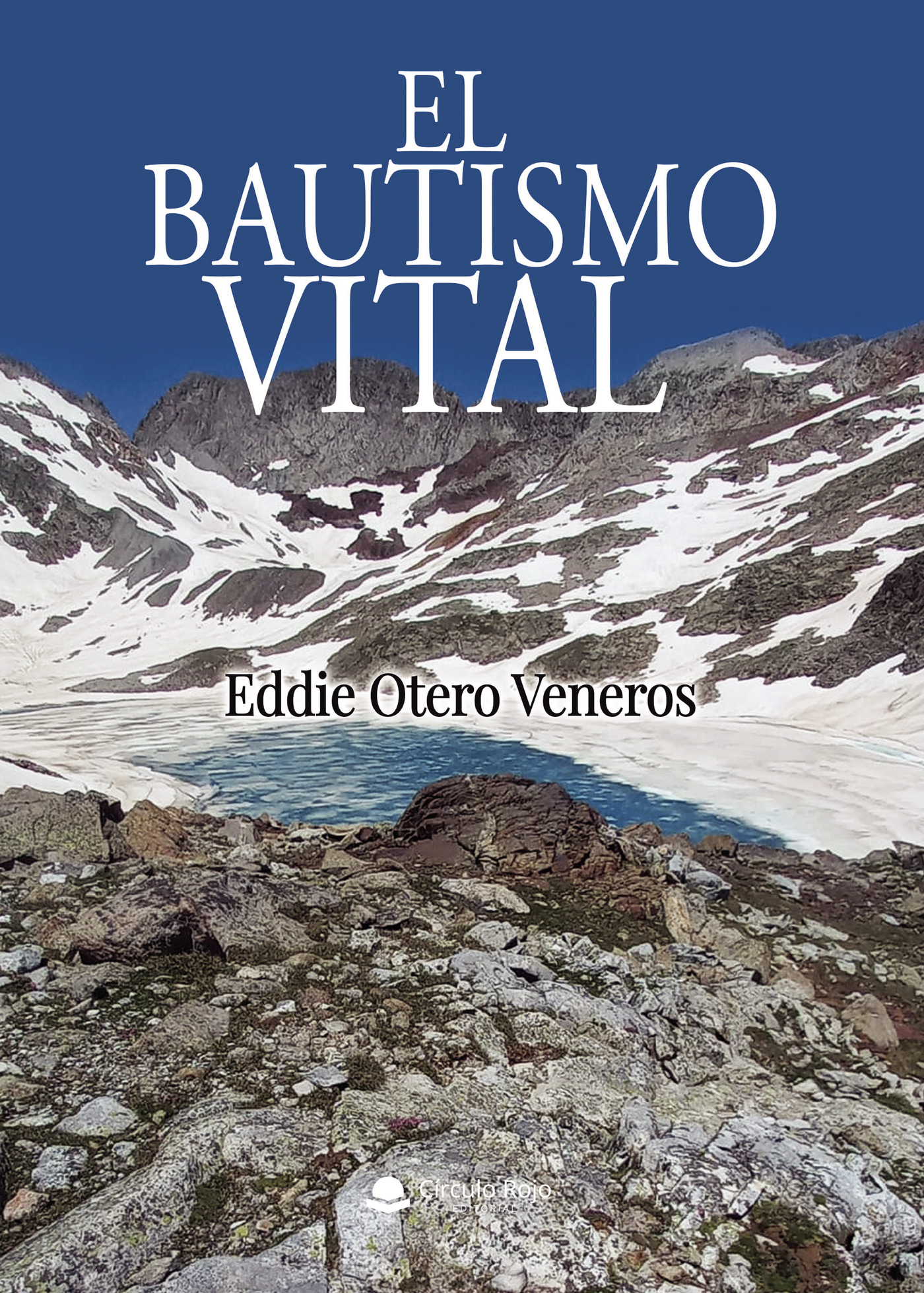 Portada de El bautismo vital · Eddie Otero Veneros